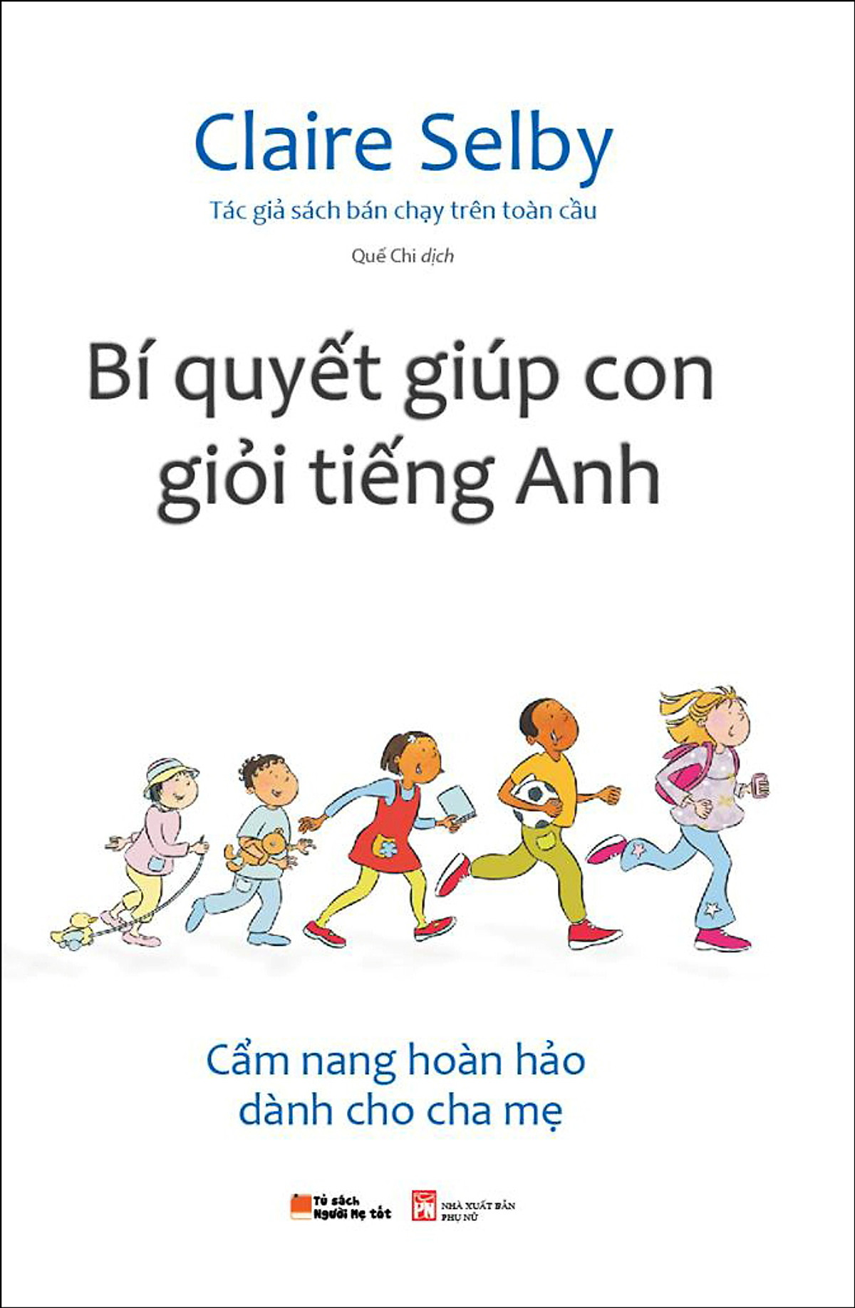 Bí Quyết Giúp Con Giỏi Tiếng Anh