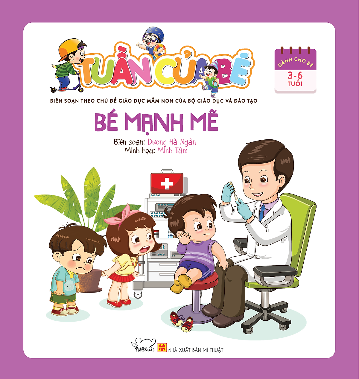 Tuần Của Bé – Bé Mạnh Mẽ