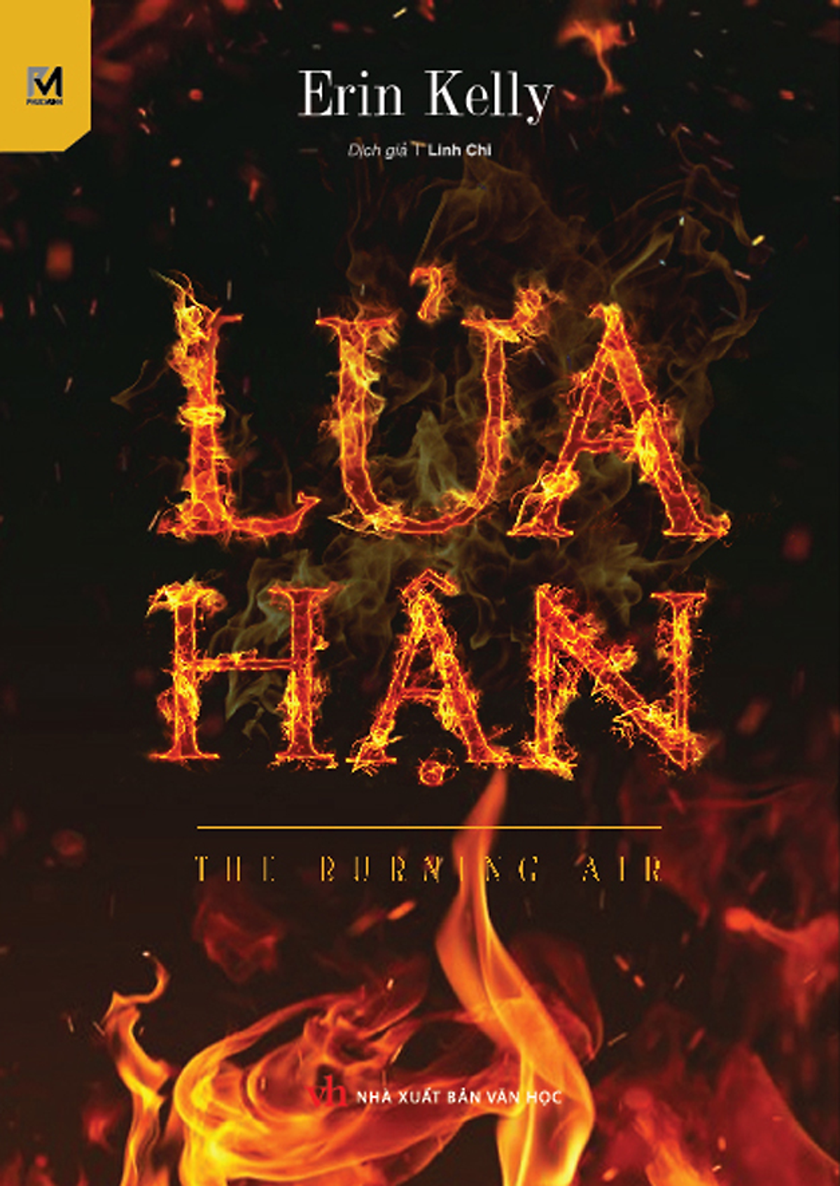 Lửa Hận - The Burning Air | Tiki