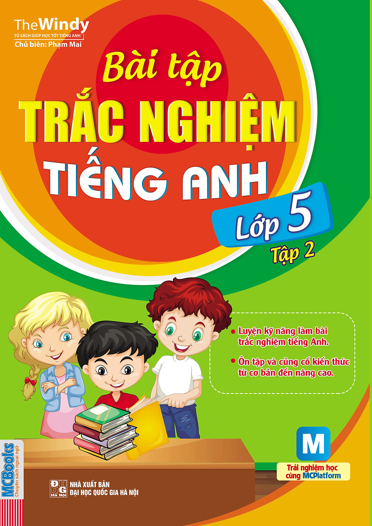 Bài Tập Trắc Nghiệm Tiếng Anh Lớp 5 - Tập 2