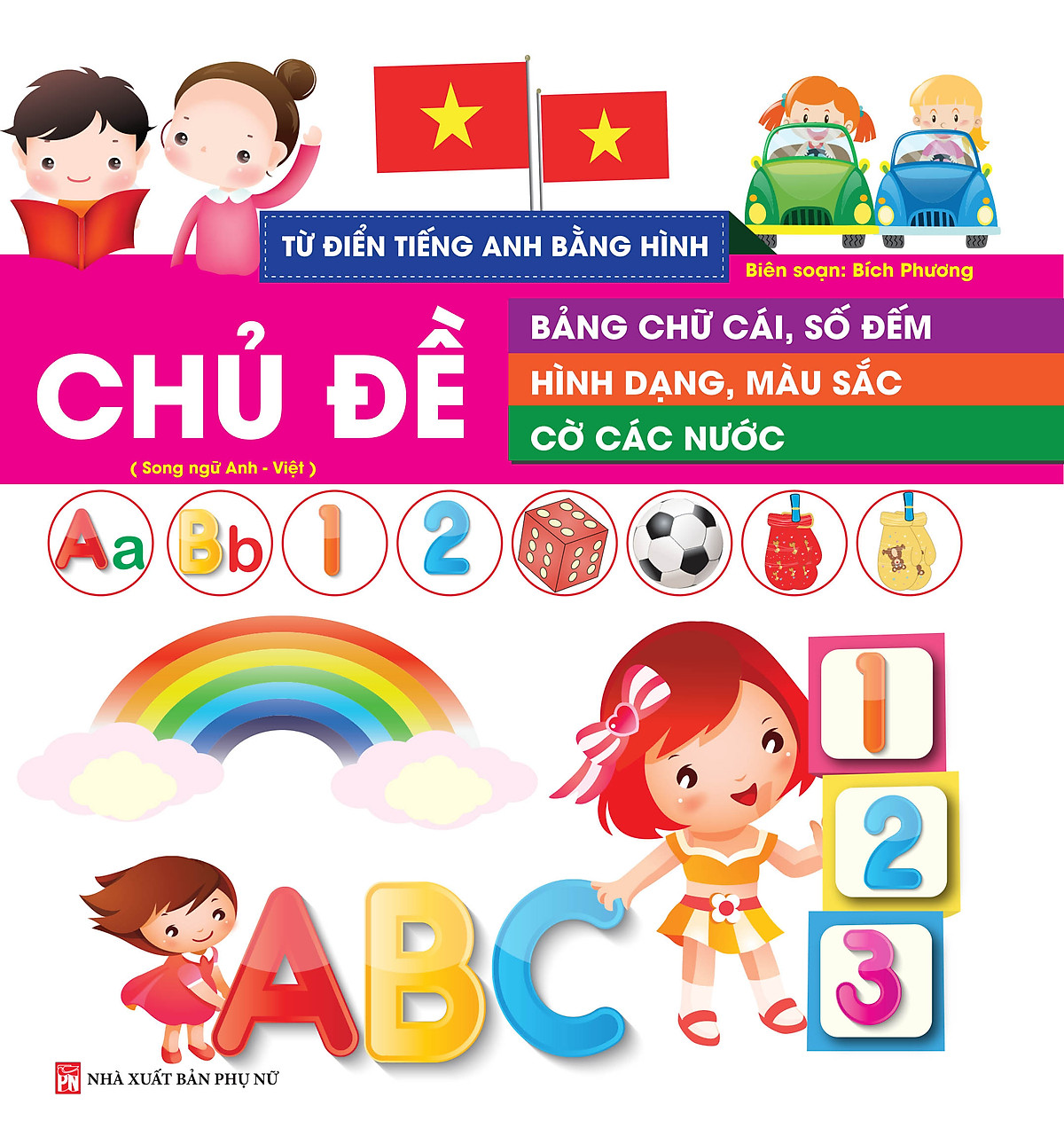 Từ Điển Tiếng Anh Bằng Hình - Chủ Đề Số Đếm, Bảng Chữ Cái, Cờ Các Nước, Hình Dạng Màu Sắc