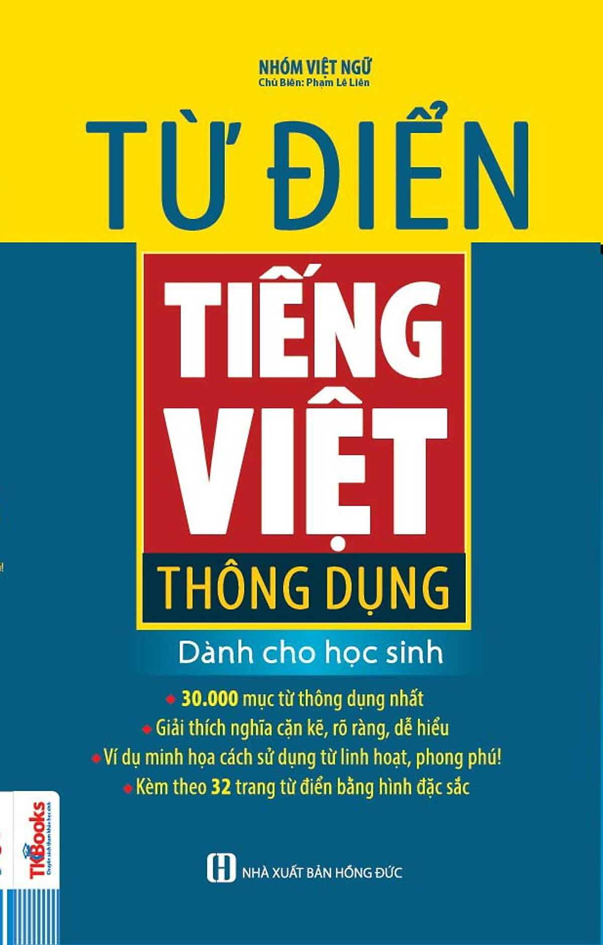 Từ Điển Tiếng Việt Thông Dụng Dành Cho Học Sinh (Phiên Bản Bìa Xanh)