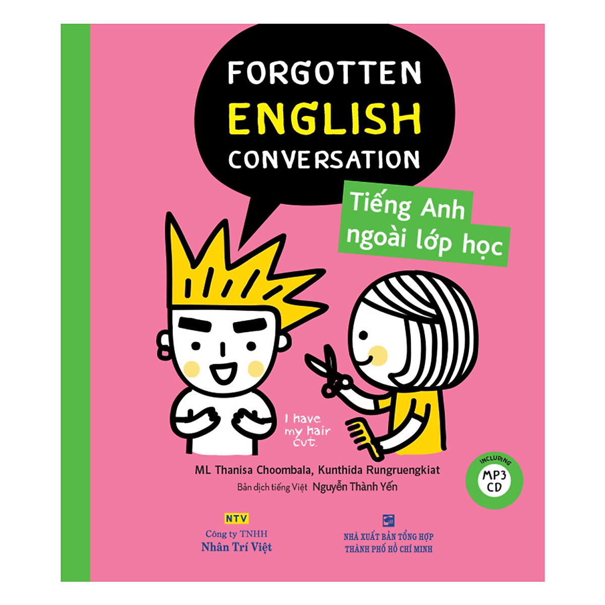 Tiếng Anh Ngoài Lớp Học - Forgotten English Conversation (Kèm CD)