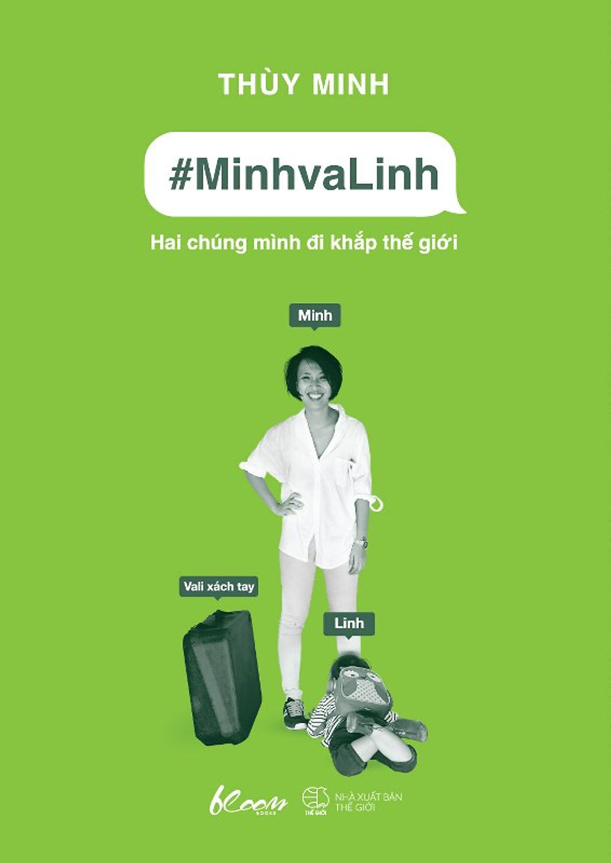 #MinhvaLinh Hai Chúng Mình Đi Khắp Thế Giới