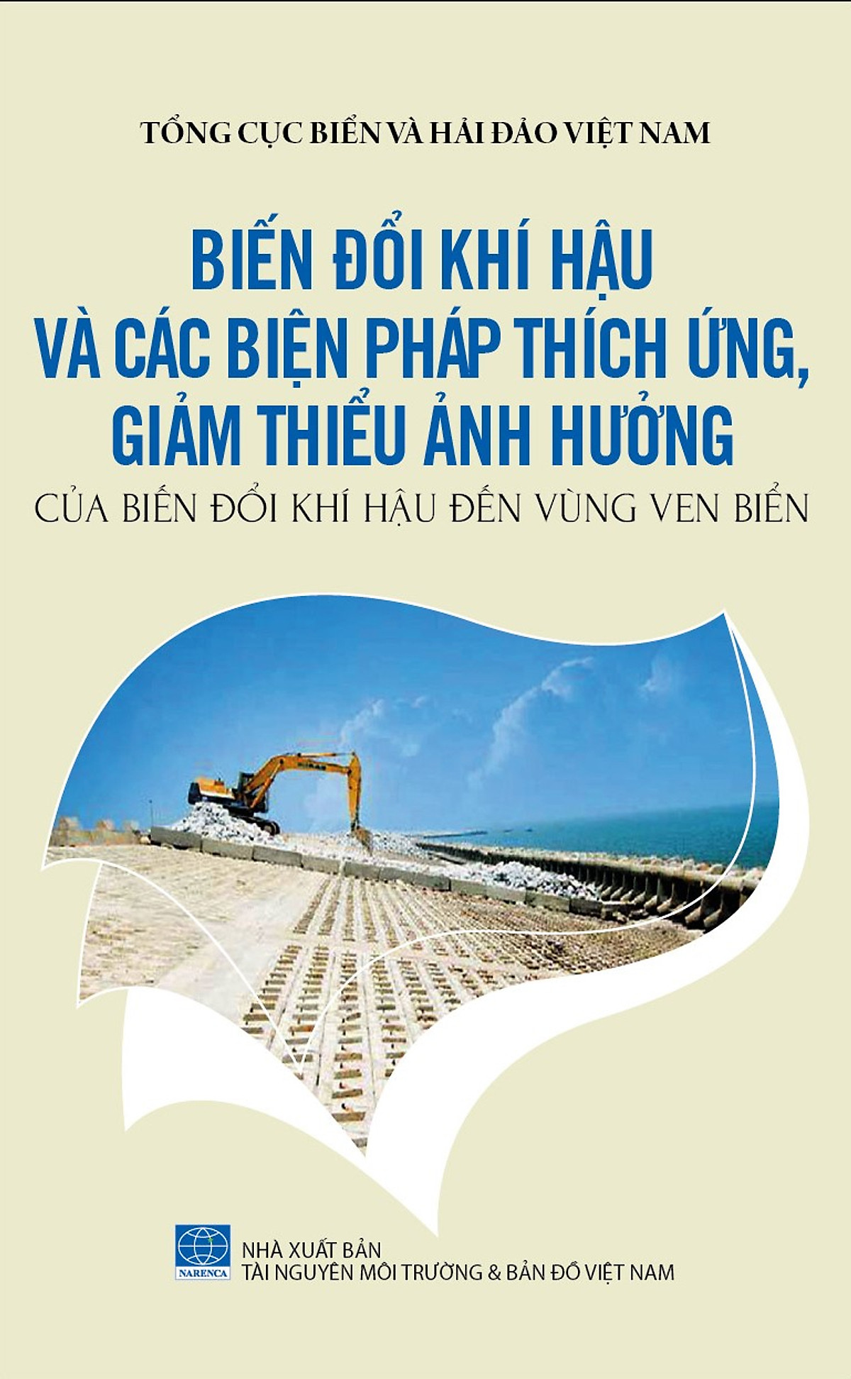 Bảo Vệ Chủ Quyền Biển Đảo Tổ Quốc - Biến Đổi Khí Hậu Và Các Biện Pháp Thích Ứng, Giảm Thiểu Ảnh Hưởng Của Biến Đổi Khí Hậu Đến Vùng Ven Biển