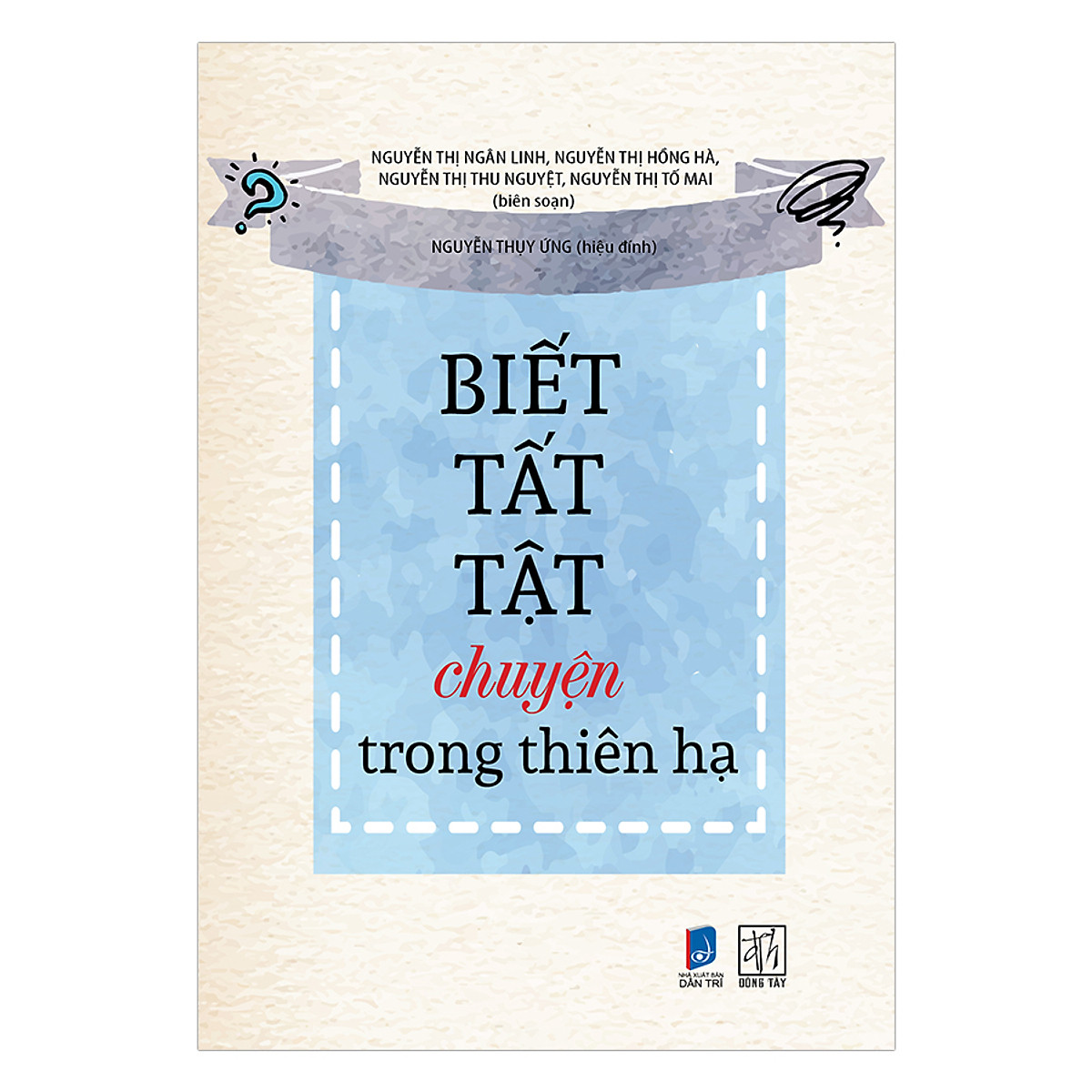 Biết Tất Tật Truyện Trong Thiên Hạ