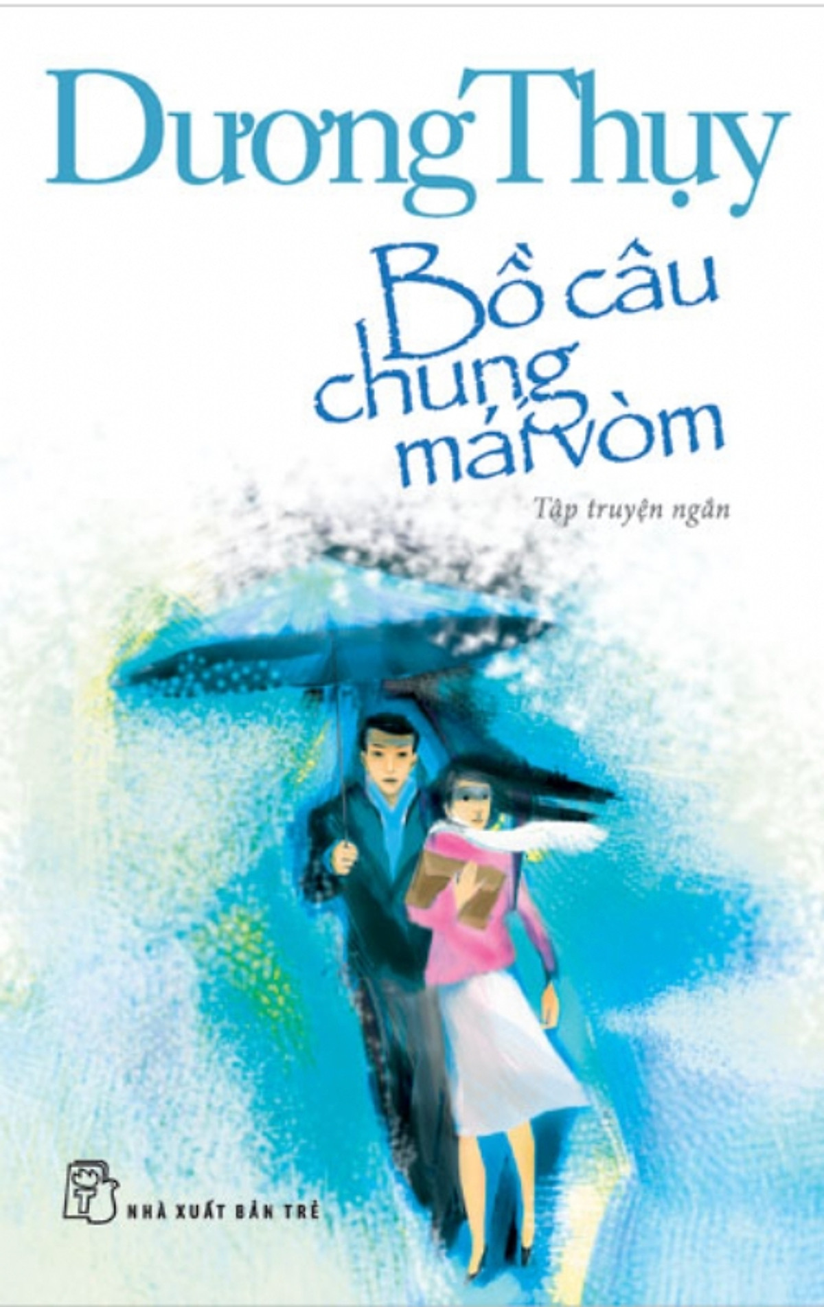 Bồ Câu Chung Mái Vòm (Tái Bản 2014)