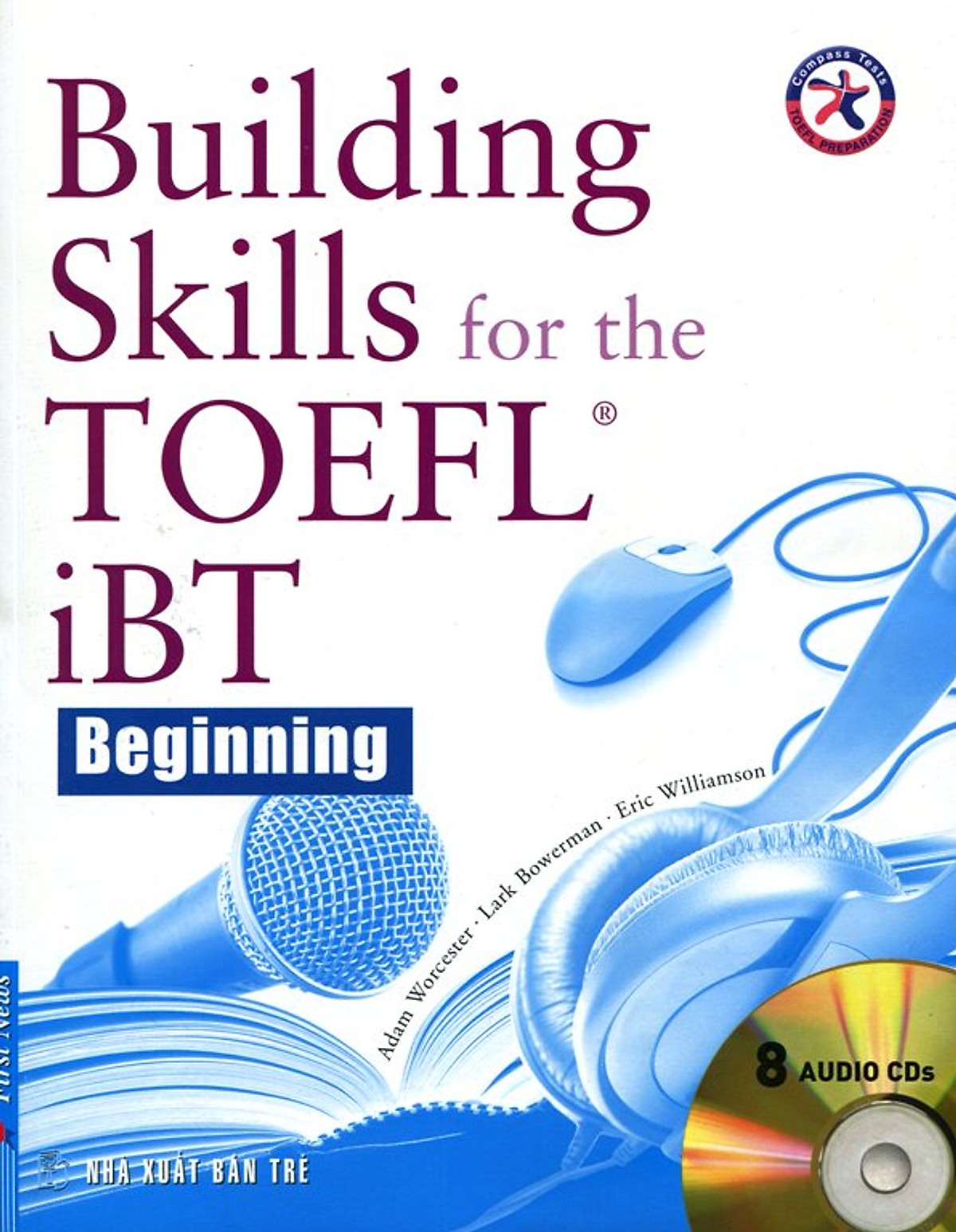 Building Skills For The Toefl IBT (Kèm 8 CD)