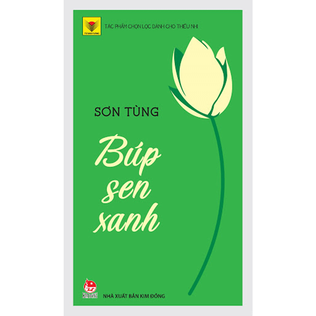 Sách Búp Sen Xanh (Ấn Bản Kỉ Niệm 60 Năm NXB Kim Đồng)