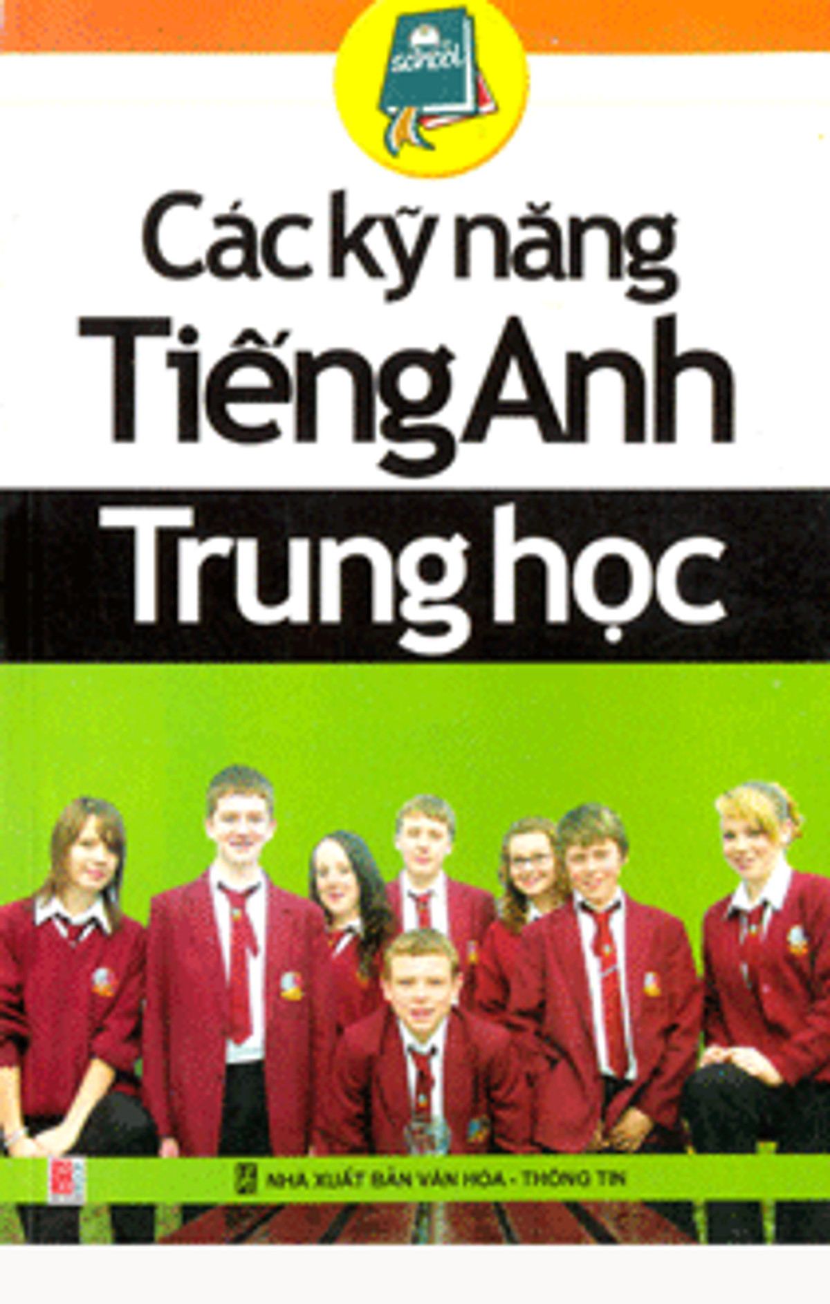 Các Kỹ Năng Tiếng Anh Trung Học