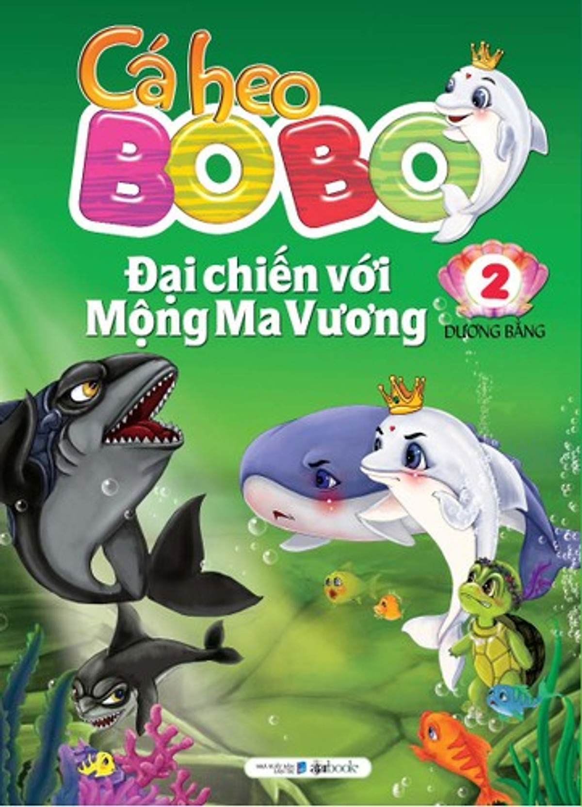 Cá Heo Bo Bo - Đại Chiến Với Mộng Ma Vương (Tập 2)