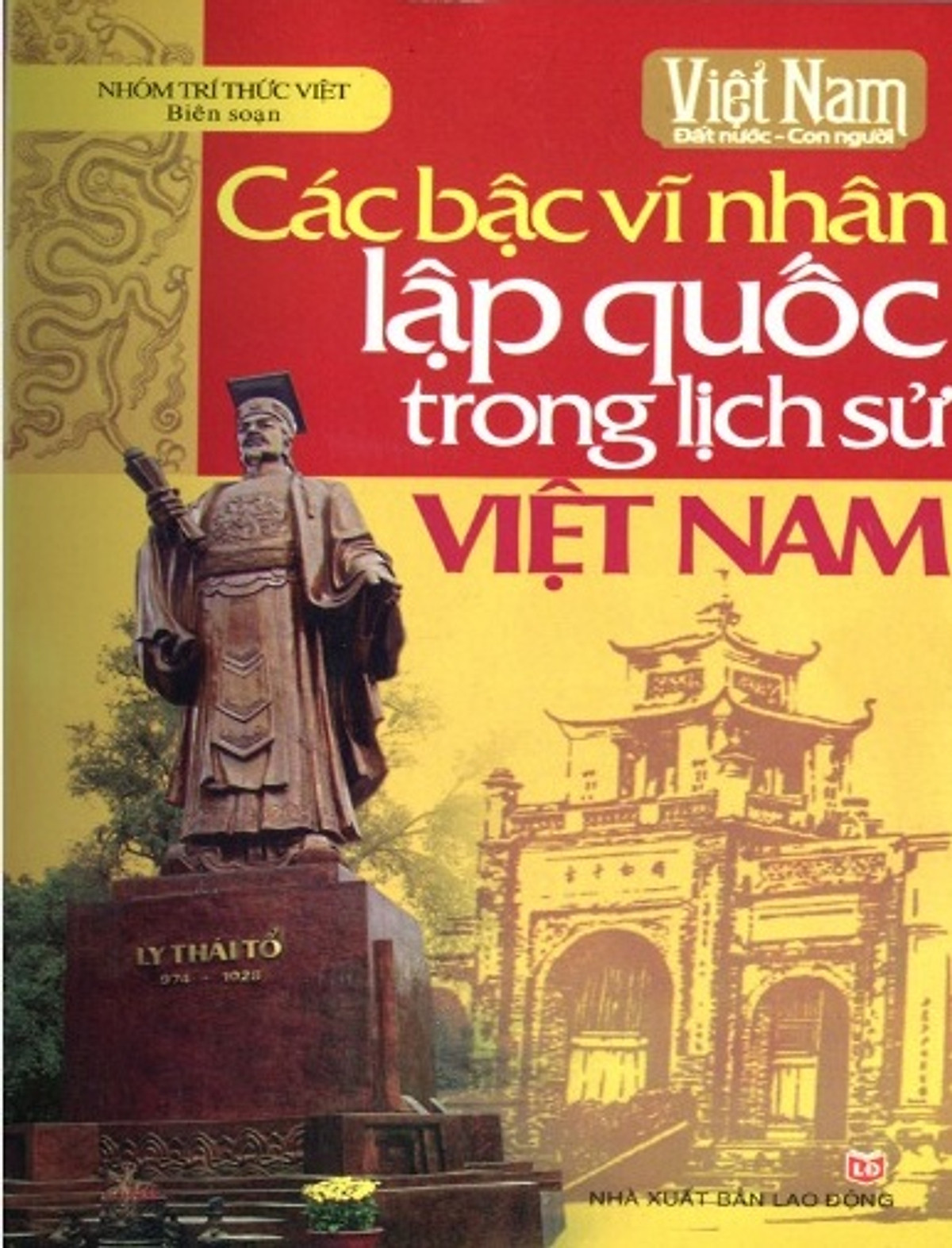 Các Bậc Vĩ Nhân Lập Quốc Trong Lịch Sử Việt Nam