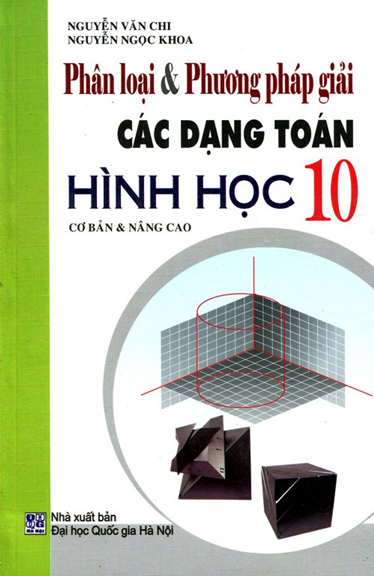 Phân Loại Và Phương Pháp Giải Các Dạng Toán Hình Học Lớp 10