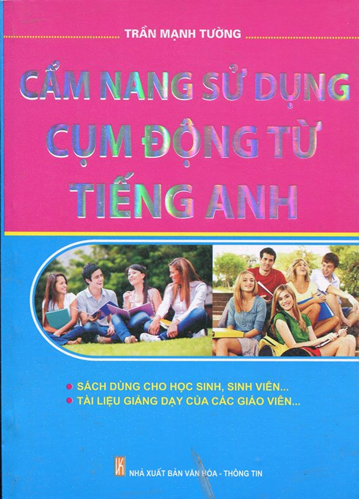 Cẩm Nang Sử Dụng Cụm Động Từ Tiếng Anh