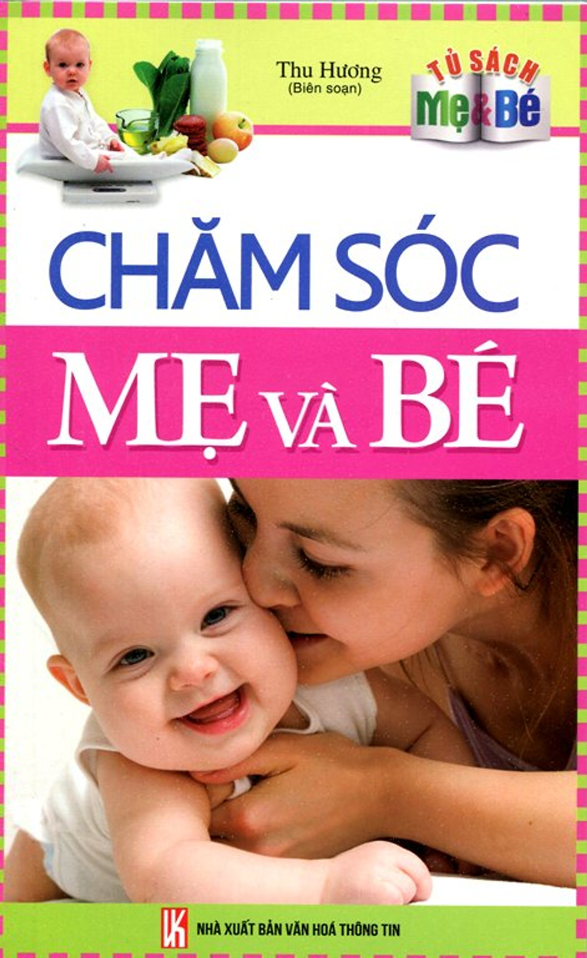 Tủ Sách Mẹ & Bé - Chăm Sóc Mẹ Và Bé