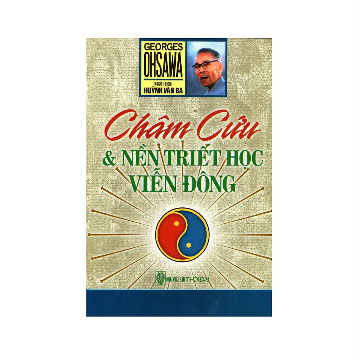 Châm Cứu Và Nền Triết Học Viễn Đông