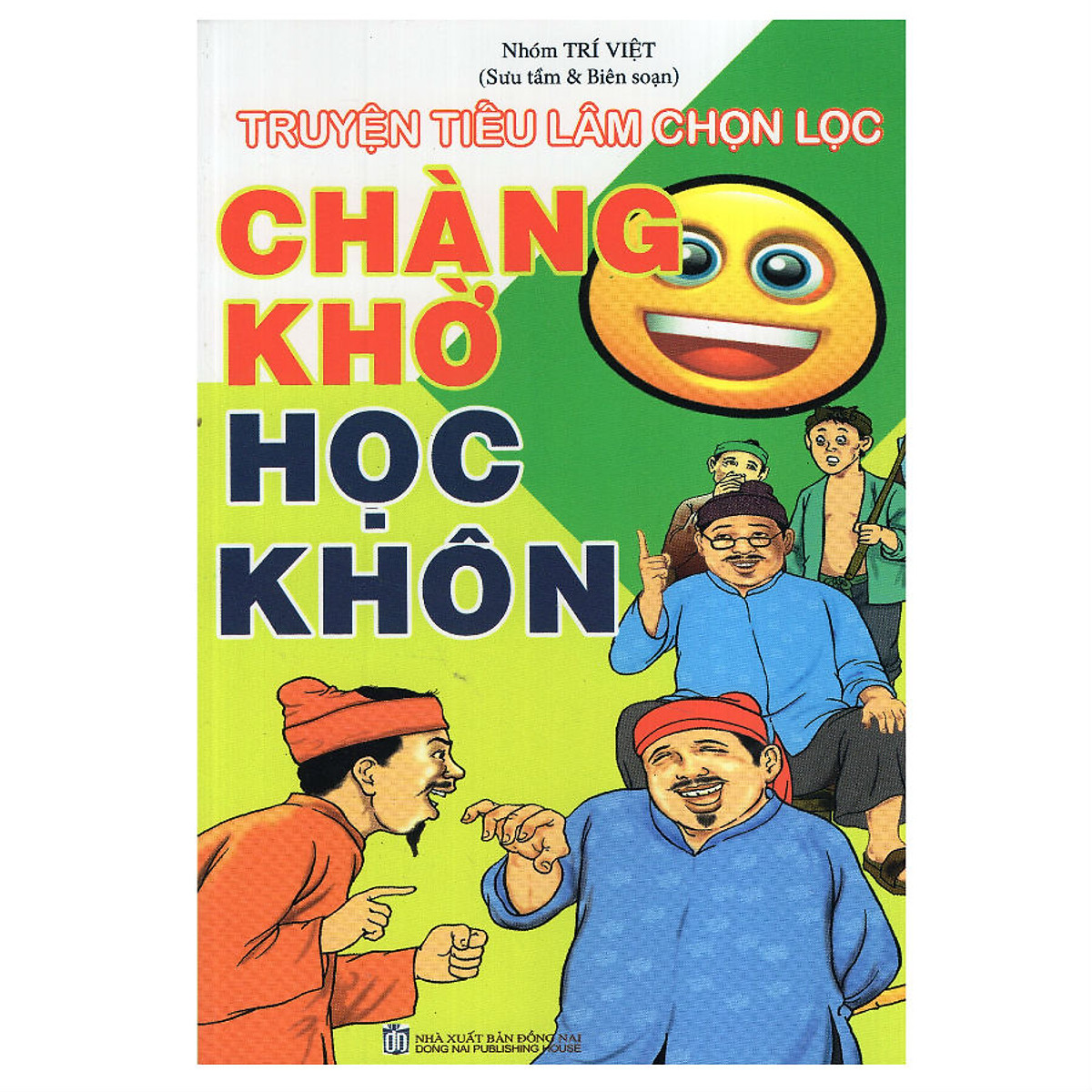 Truyện Tiếu Lâm Chọn Lọc - Chàng Khờ Học Khôn