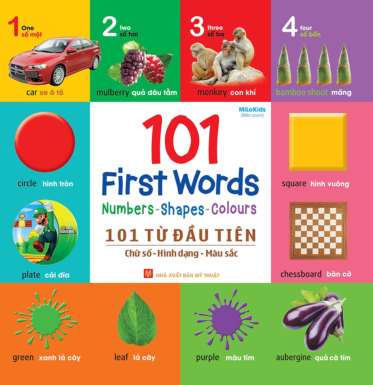 101 First Words: Numbers - Shapes - Colours (101 Từ Đầu Tiên: Chữ Số - Hình Dạng - Màu Sắc)