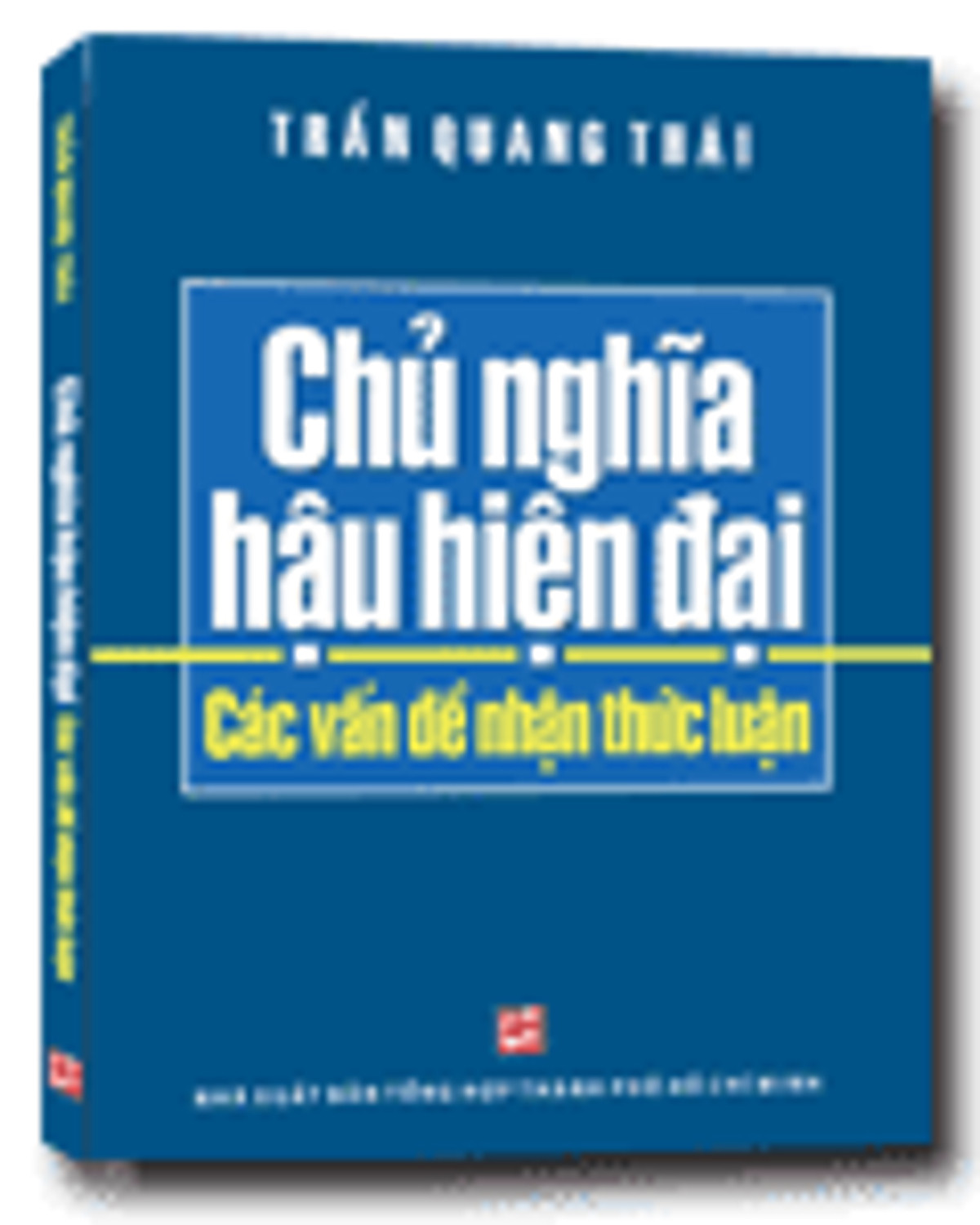 Chủ Nghĩa Hậu Hiện Đại - Các Vấn Đề Nhận Thức Luận