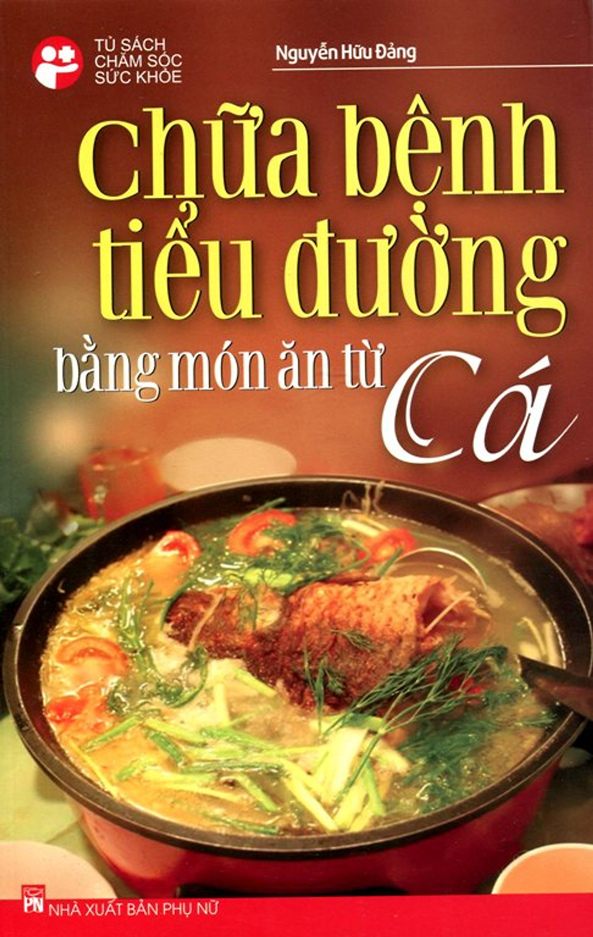 Chữa Bệnh Tiểu Đường Bằng Món Ăn Từ Cá