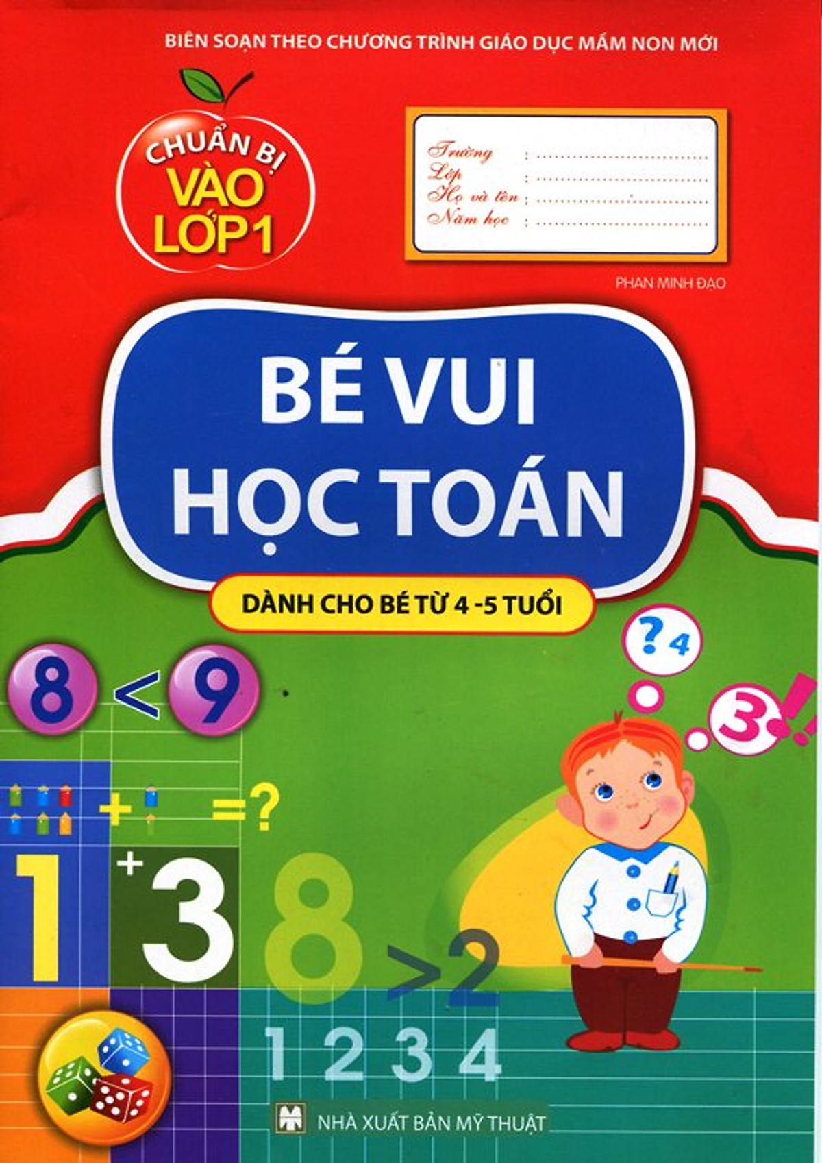 Chuẩn Bị Cho Bé Vào Lớp 1 - Bé Vui Học Toán