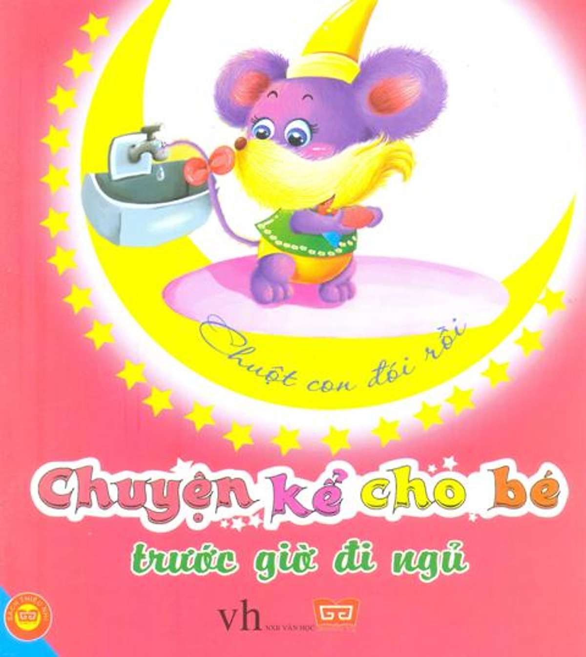 Chuyện Kể Cho Bé Trước Giờ Đi Ngủ - Chuột Con Đói Rồi