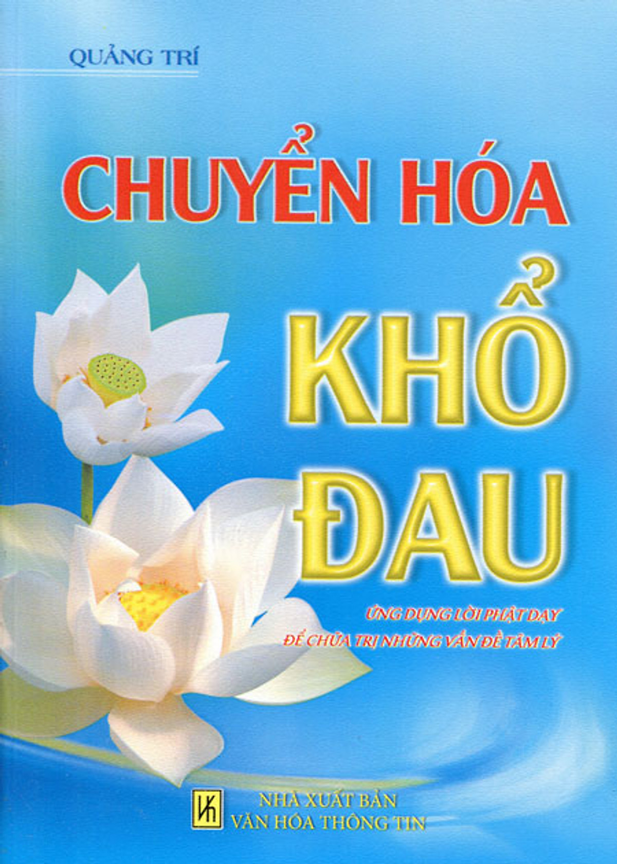 Chuyển Hóa Khổ Đau