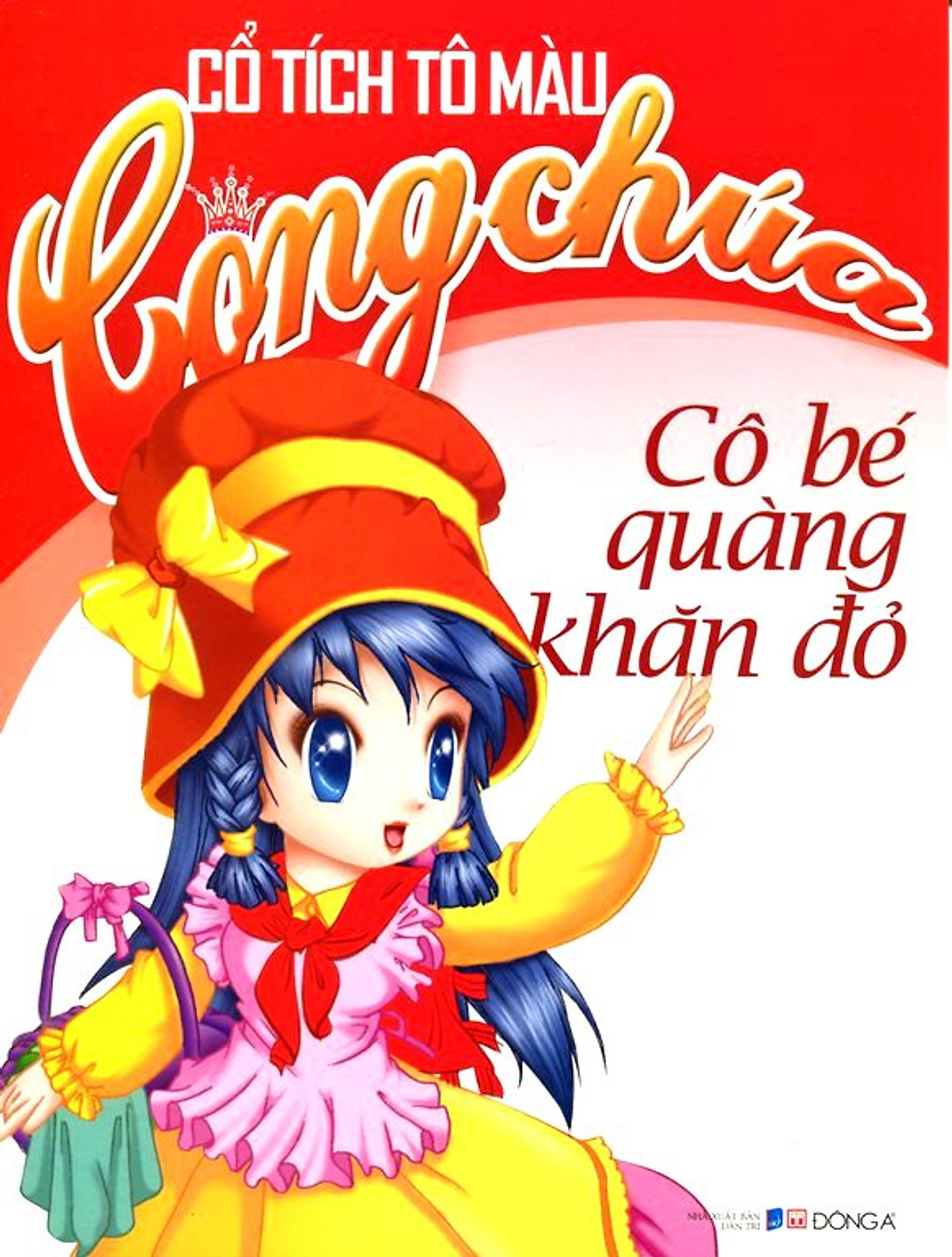 Cổ Tích Tô Màu Công Chúa - Cô Bé Quàng Khăn Đỏ