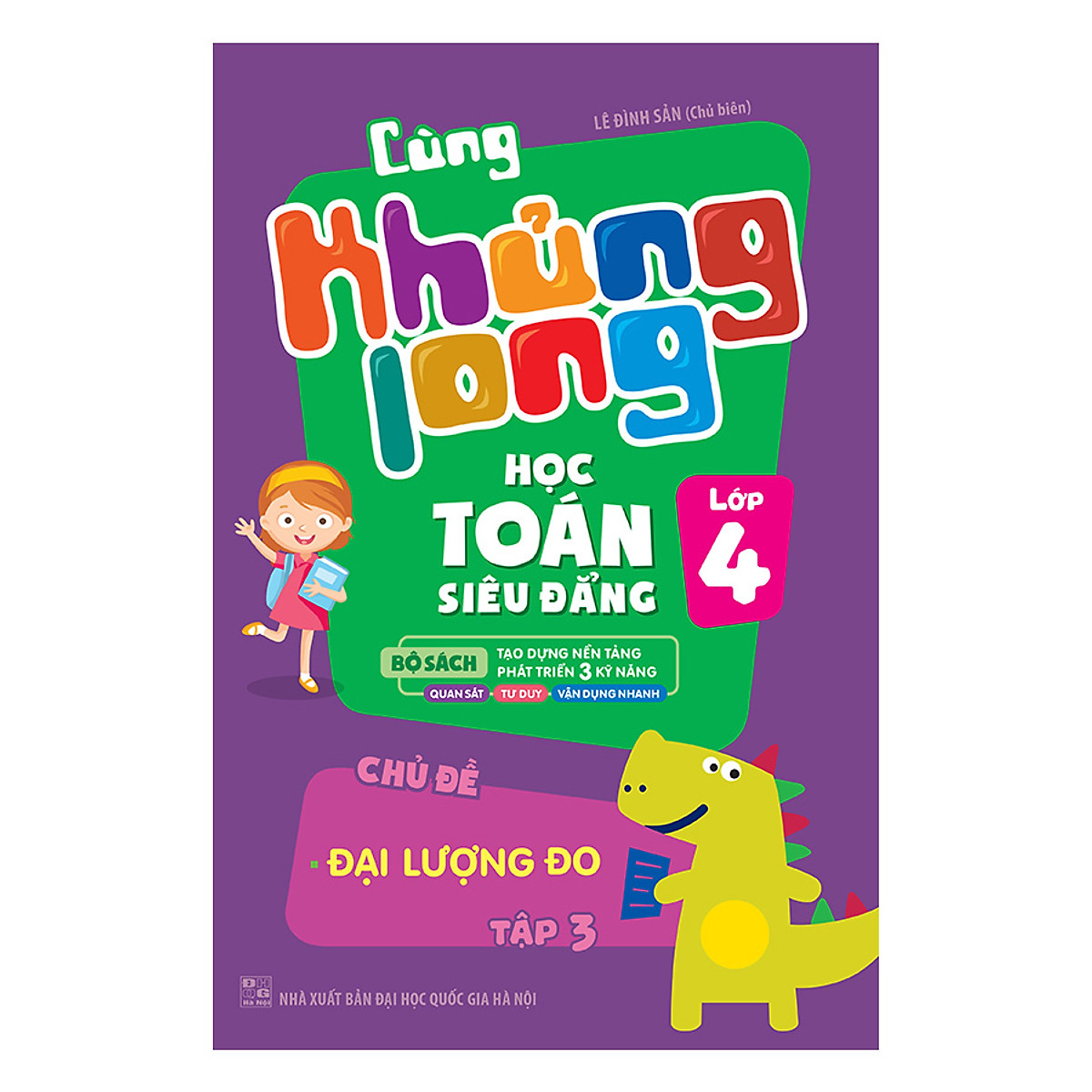 Combo Cùng Khủng Long Học Toán Siêu Đẳng Lớp 4 (Tặng Kèm Sổ Tay Ma Thuật A4)