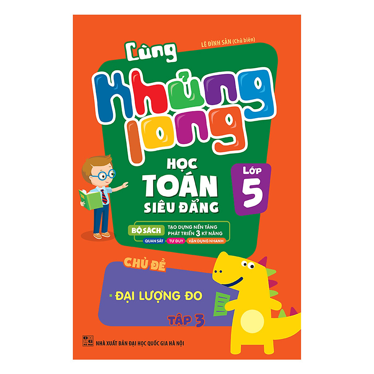 Combo Cùng Khủng Long Học Toán Siêu Đẳng Lớp 5 (Tặng Kèm Sổ Tay Ma Thuật A4)