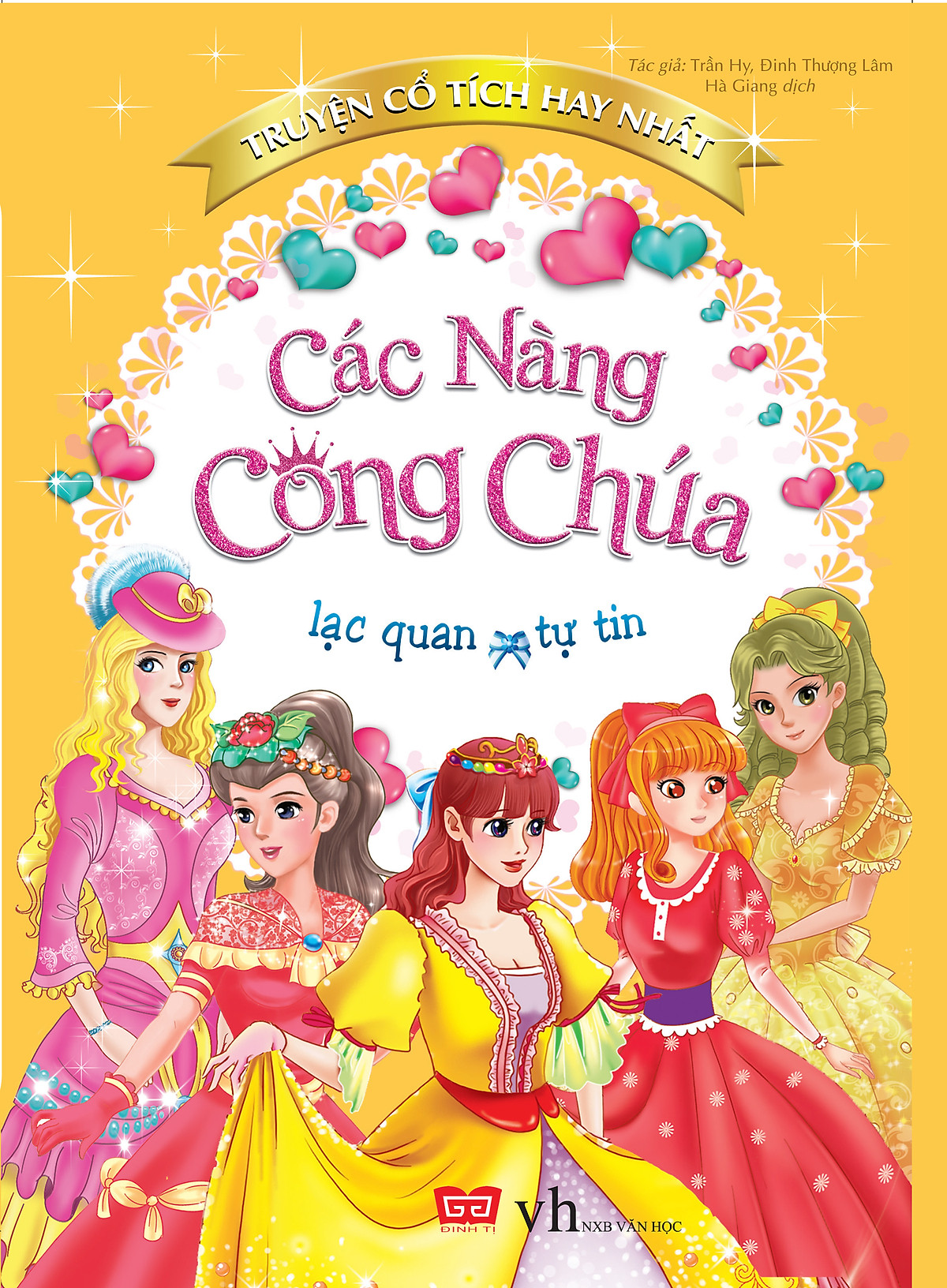 Truyện Cổ Tích Hay Nhất - Các Nàng Công Chúa Lạc Quan Và Tự Tin