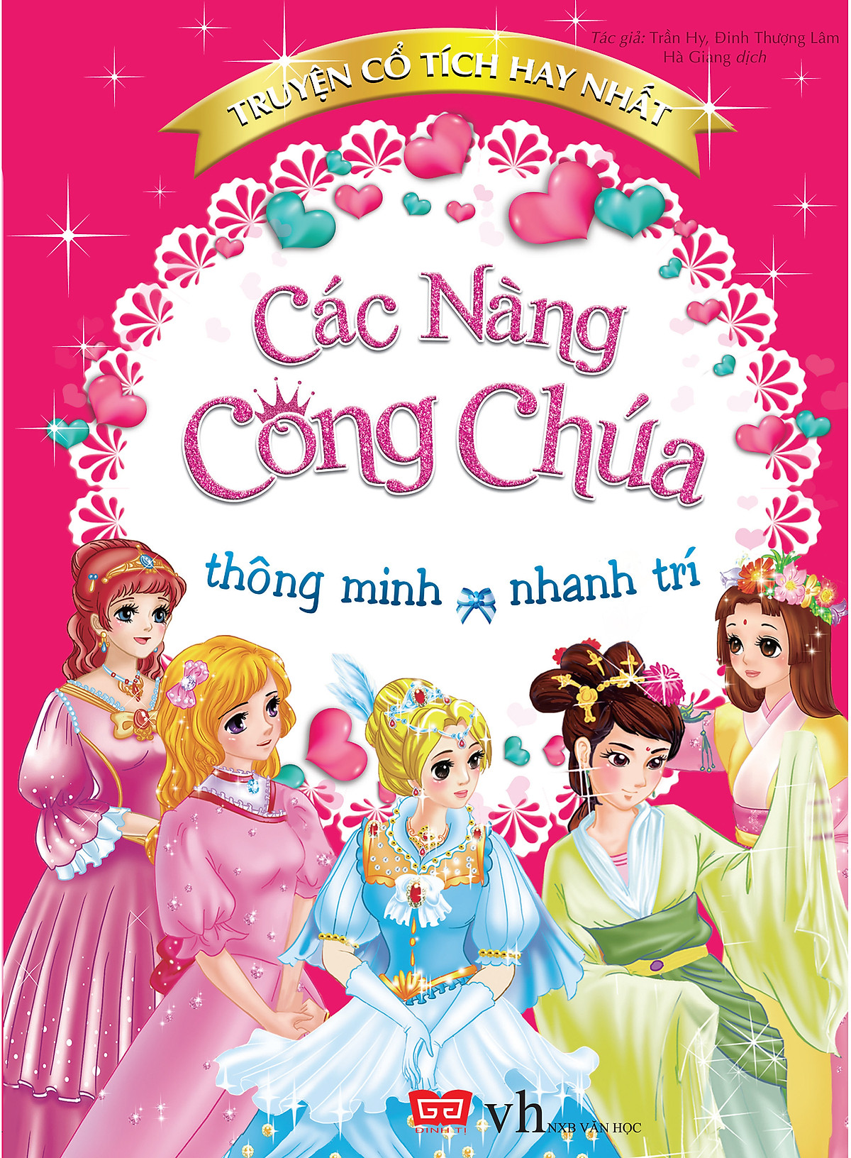 Truyện Cổ Tích Hay Nhất - Các Nàng Công Chúa Thông Minh Và Nhanh Trí