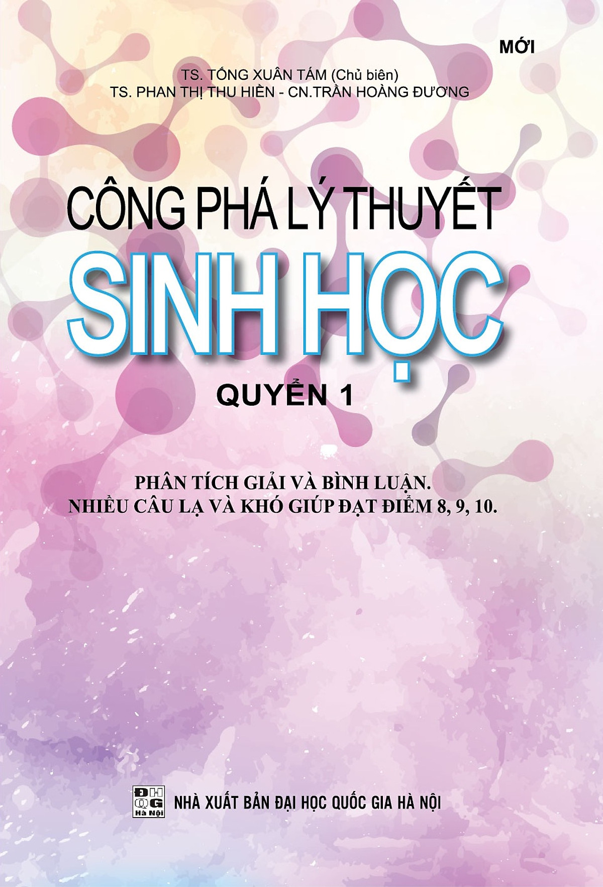 Công Phá Lý Thuyết Sinh Học (Quyển 1)