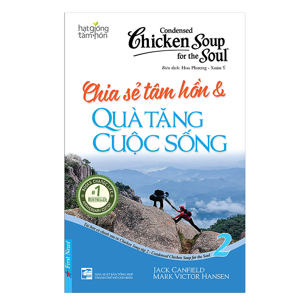 Chicken Soup For The Soul 2 - Chia Sẻ Tâm Hồn Và Quà Tặng Cuộc Sống (Tái Bản 2017)