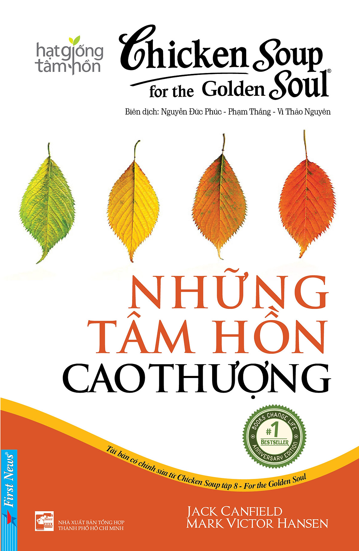 Chicken Soup For The Soul (Tập 8) - Những Tâm Hồn Cao Thượng