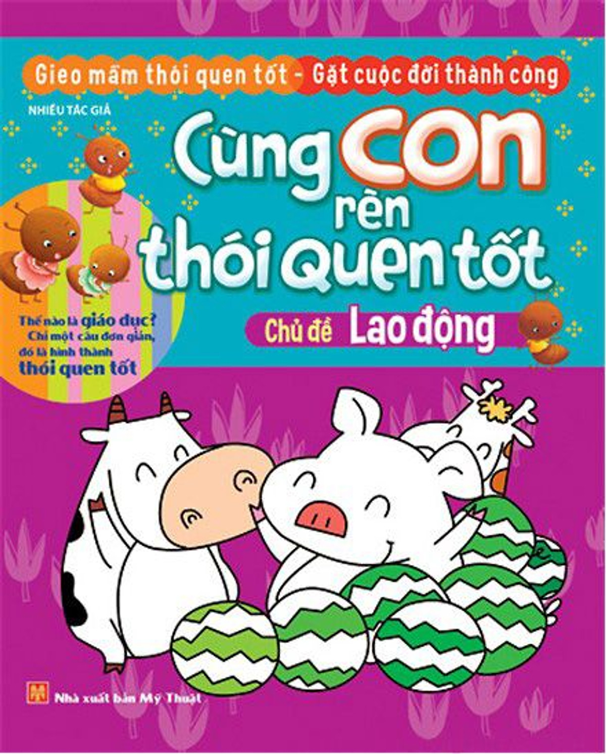 Cùng Con Rèn Thói Quen Tốt - Lao Động