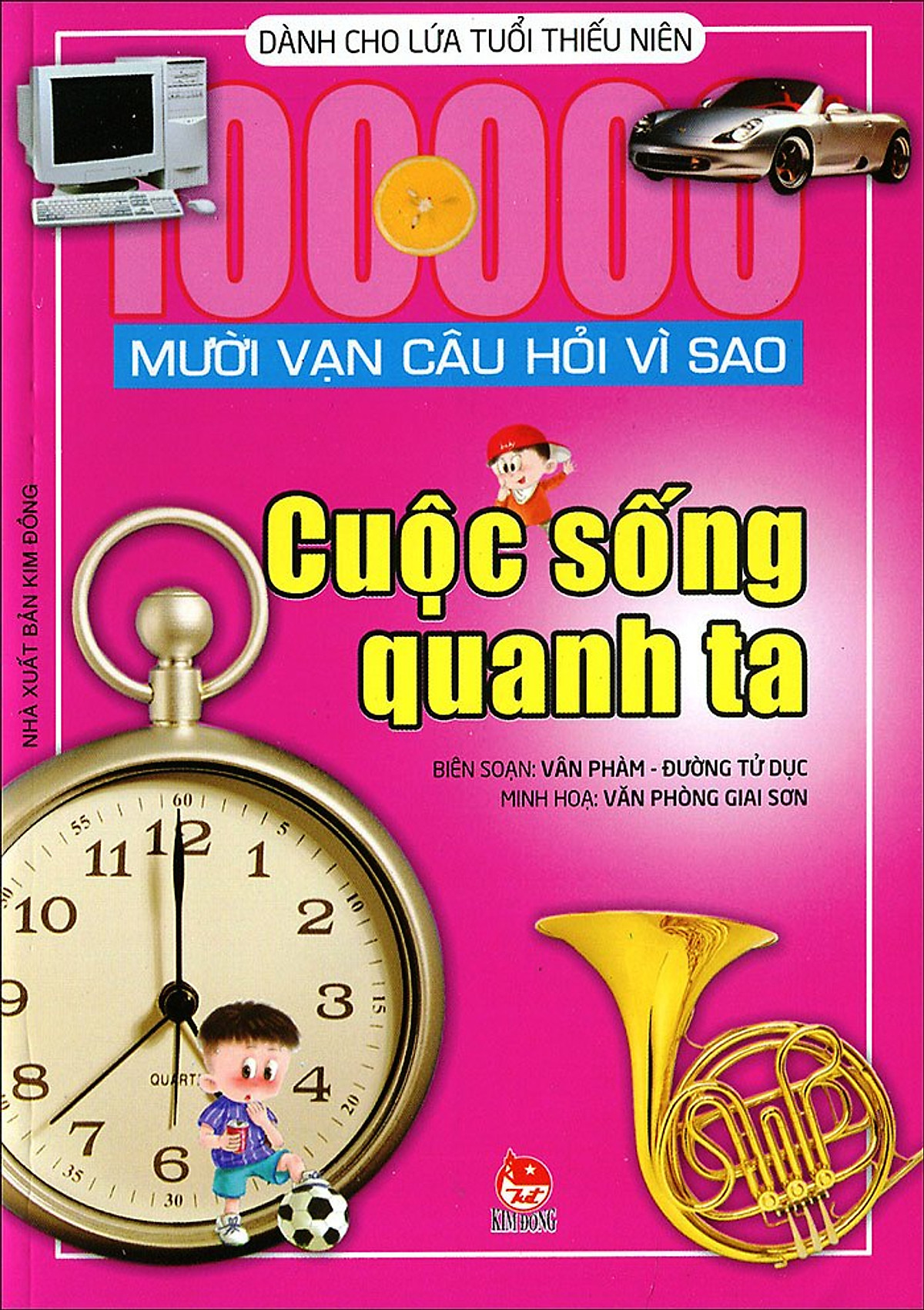 Mười Vạn Câu Hỏi Vì Sao - Cuộc Sống Quanh Ta