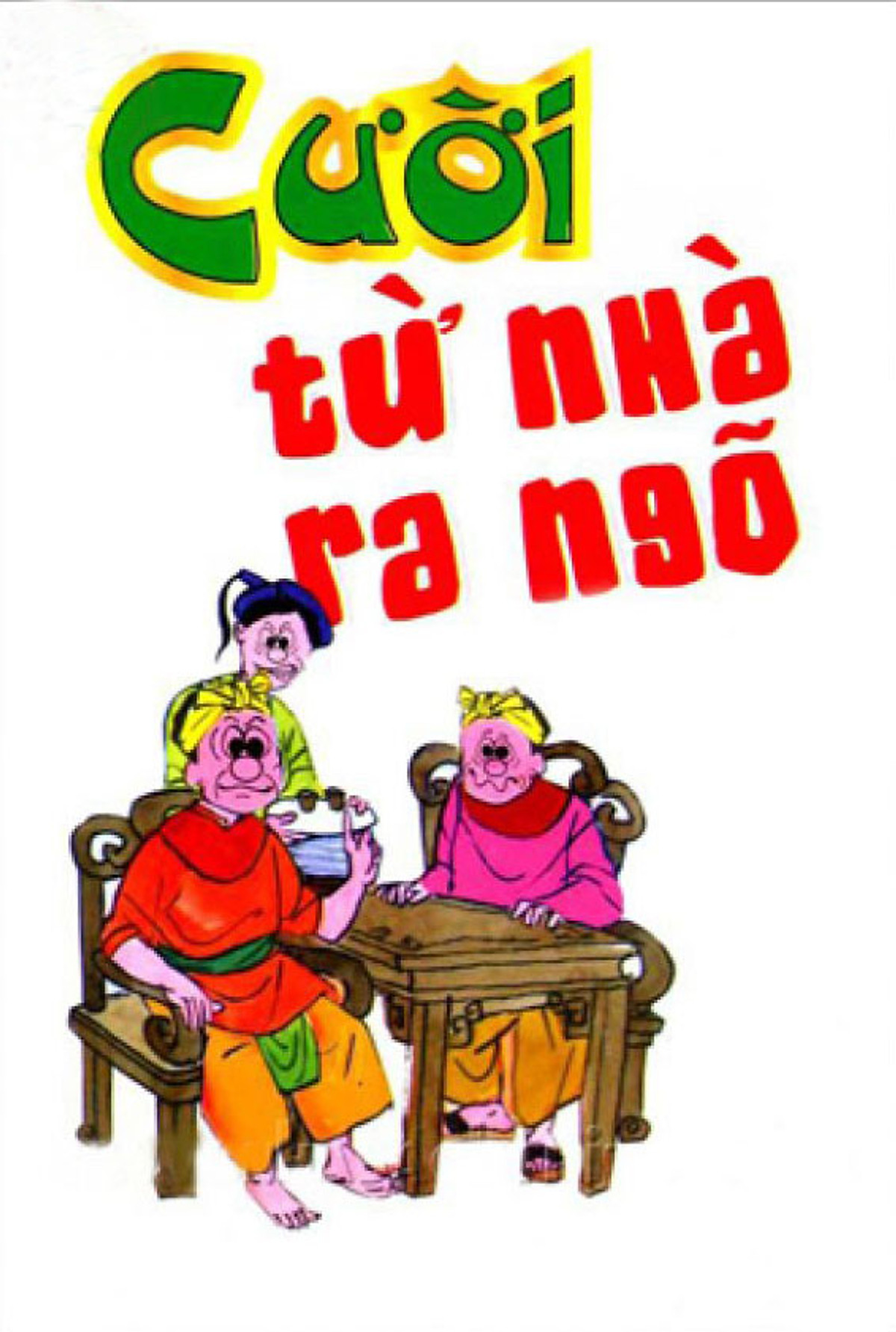 Cười Từ Nhà Ra Ngõ