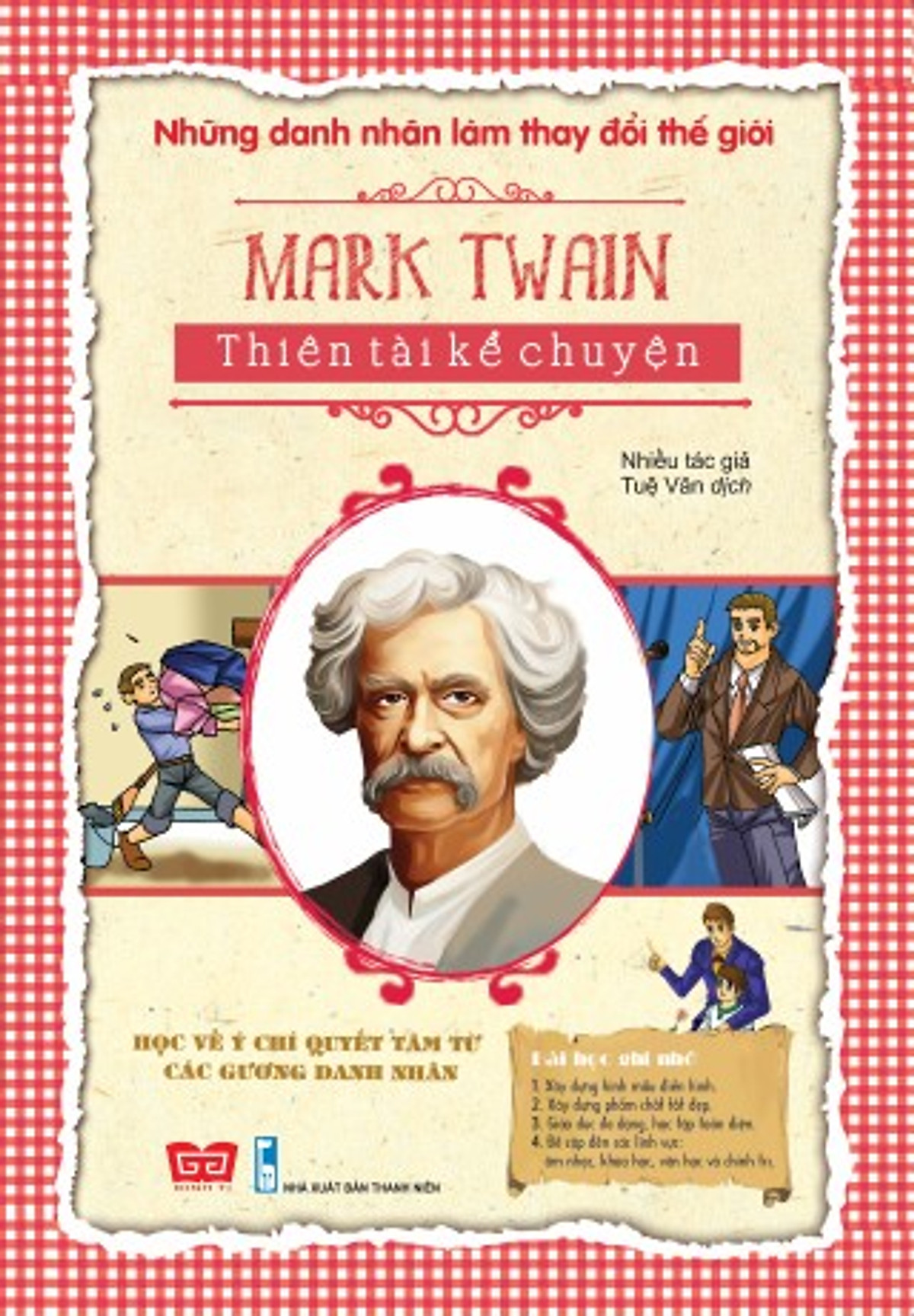 Những Danh Nhân Làm Thay Đổi Thế Giới - Mark Twain Thiên Tài Kể Chuyện