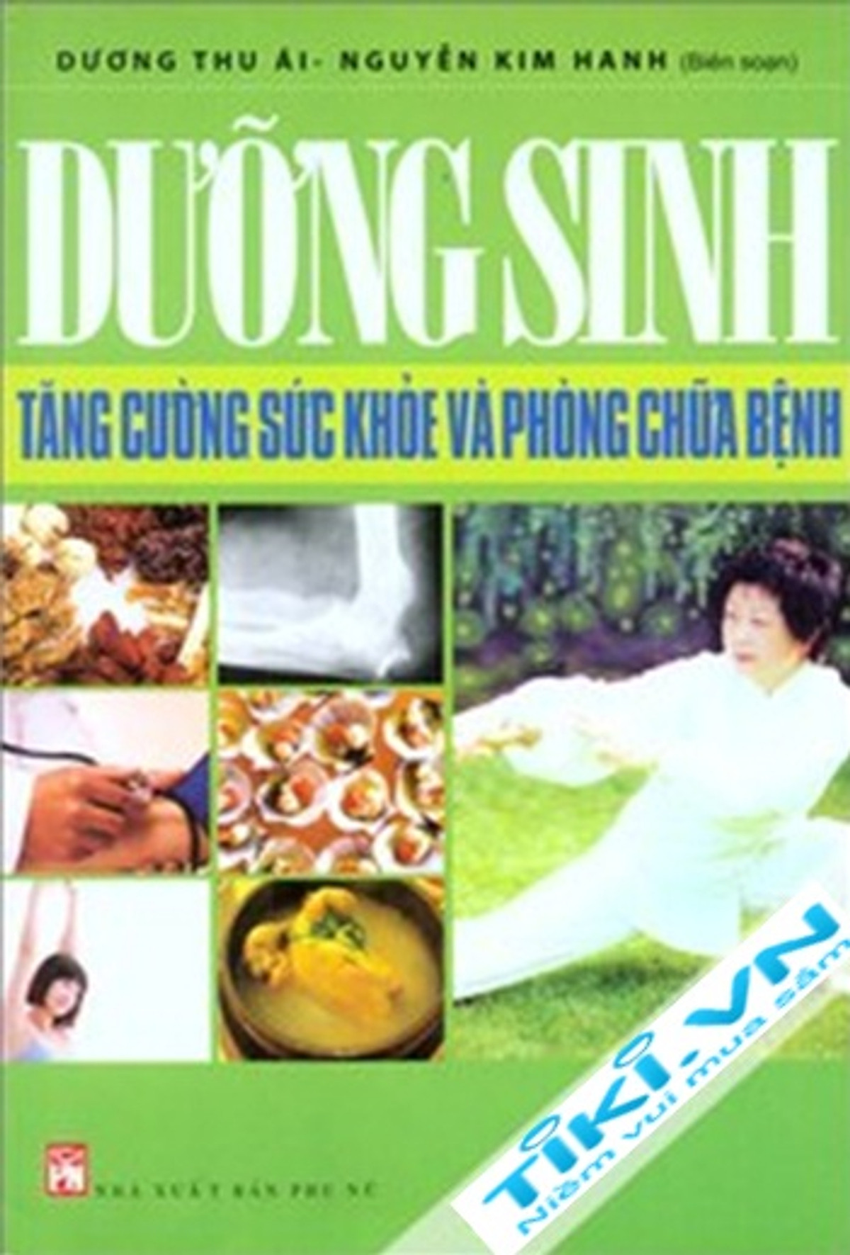 Dưỡng Sinh - Tăng Cường Sức Khỏe Và Phòng Chữa Bệnh