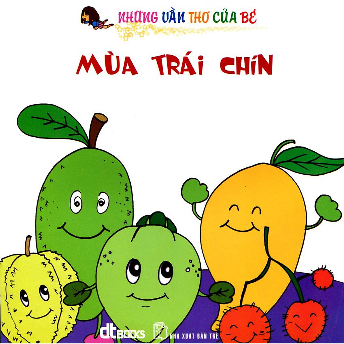 Mua Mùa Trái Chín - Những Vần Thơ Của Bé