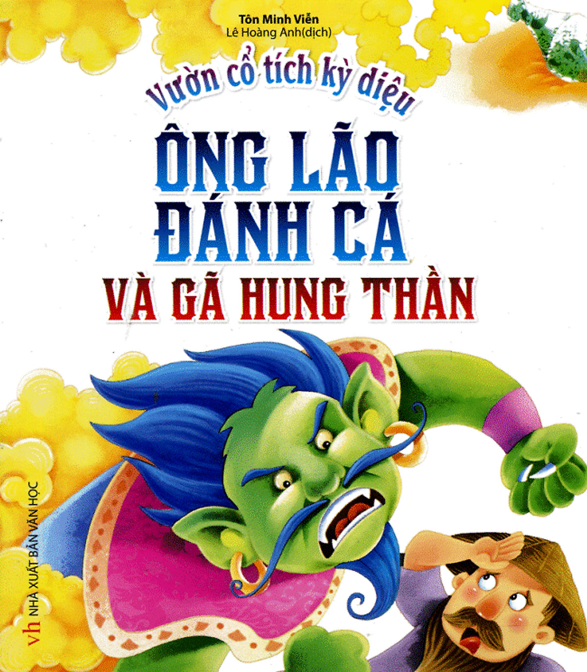 Sách Vườn Cổ Tích Kỳ Diệu - Ông Lão Đánh Cá Và Gã Hung Thần