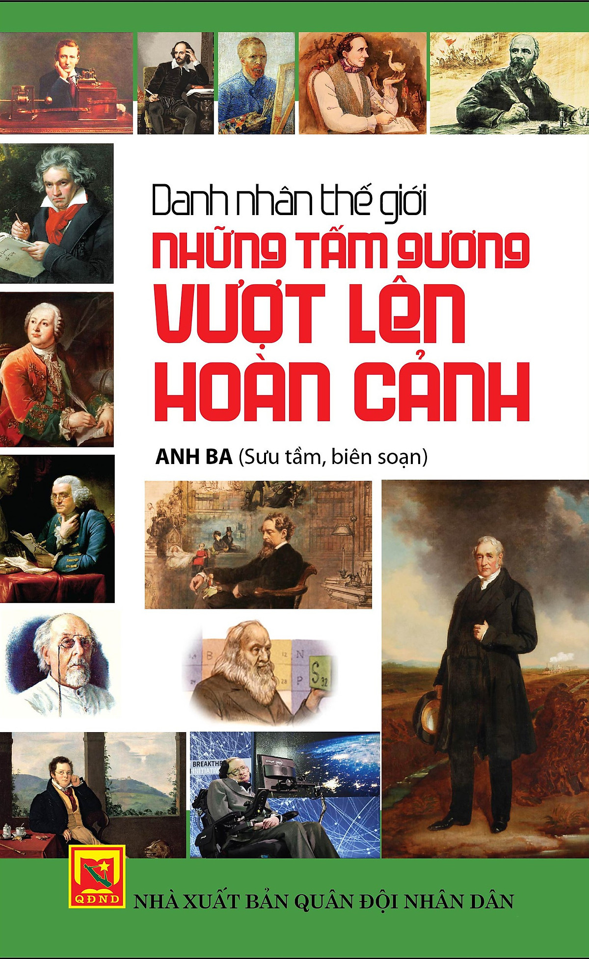 Danh Nhân Thế Giới - Những Tấm Gương Vượt Lên Mọi Hoàn Cảnh