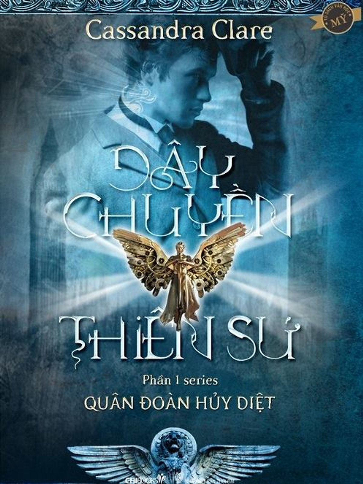 Series Quân Đoàn Hủy Diệt - Phần 1: Dây Chuyền Thiên Sứ