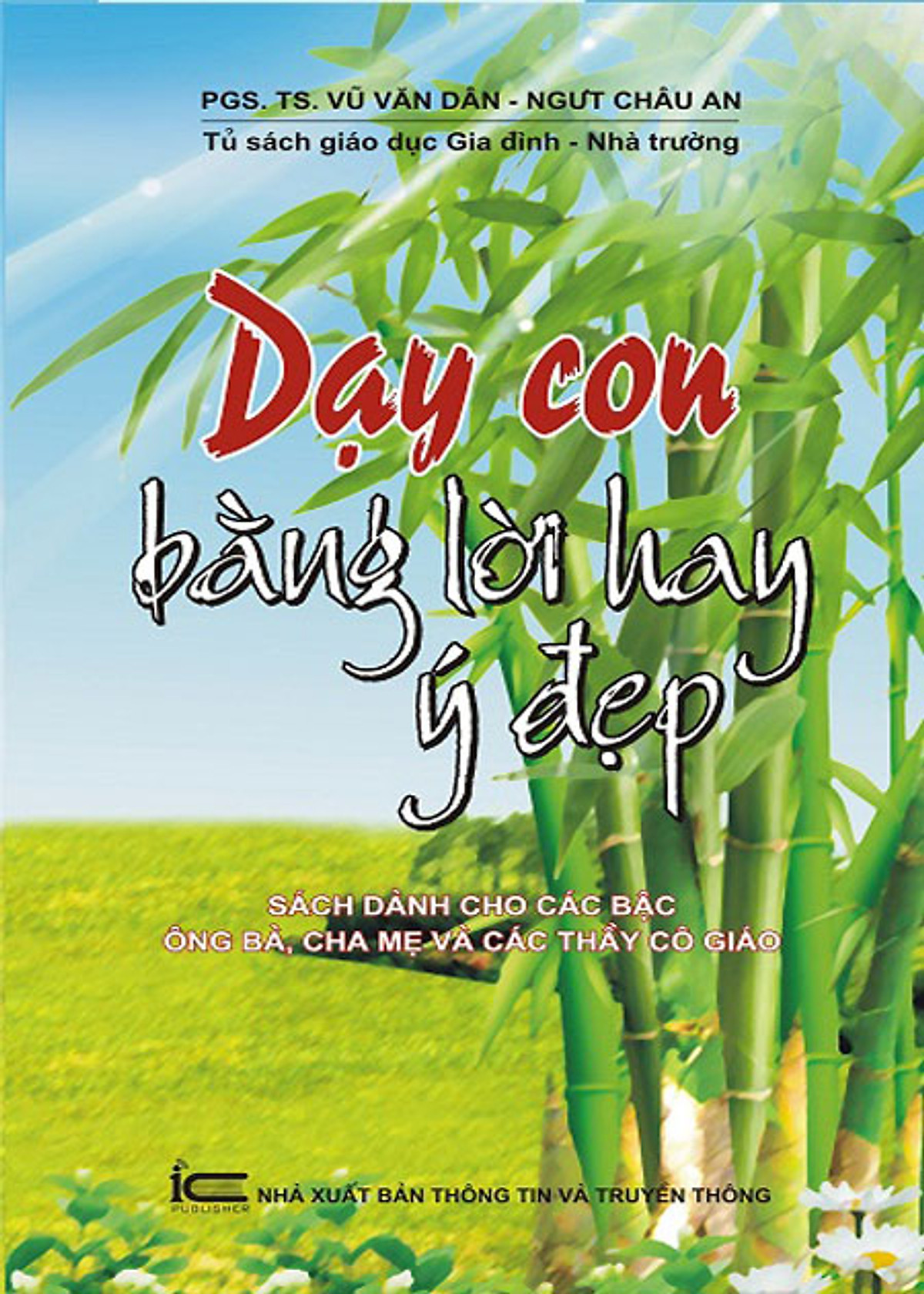 Dạy Con Bằng Lời Hay Ý Đẹp (Tái Bản)