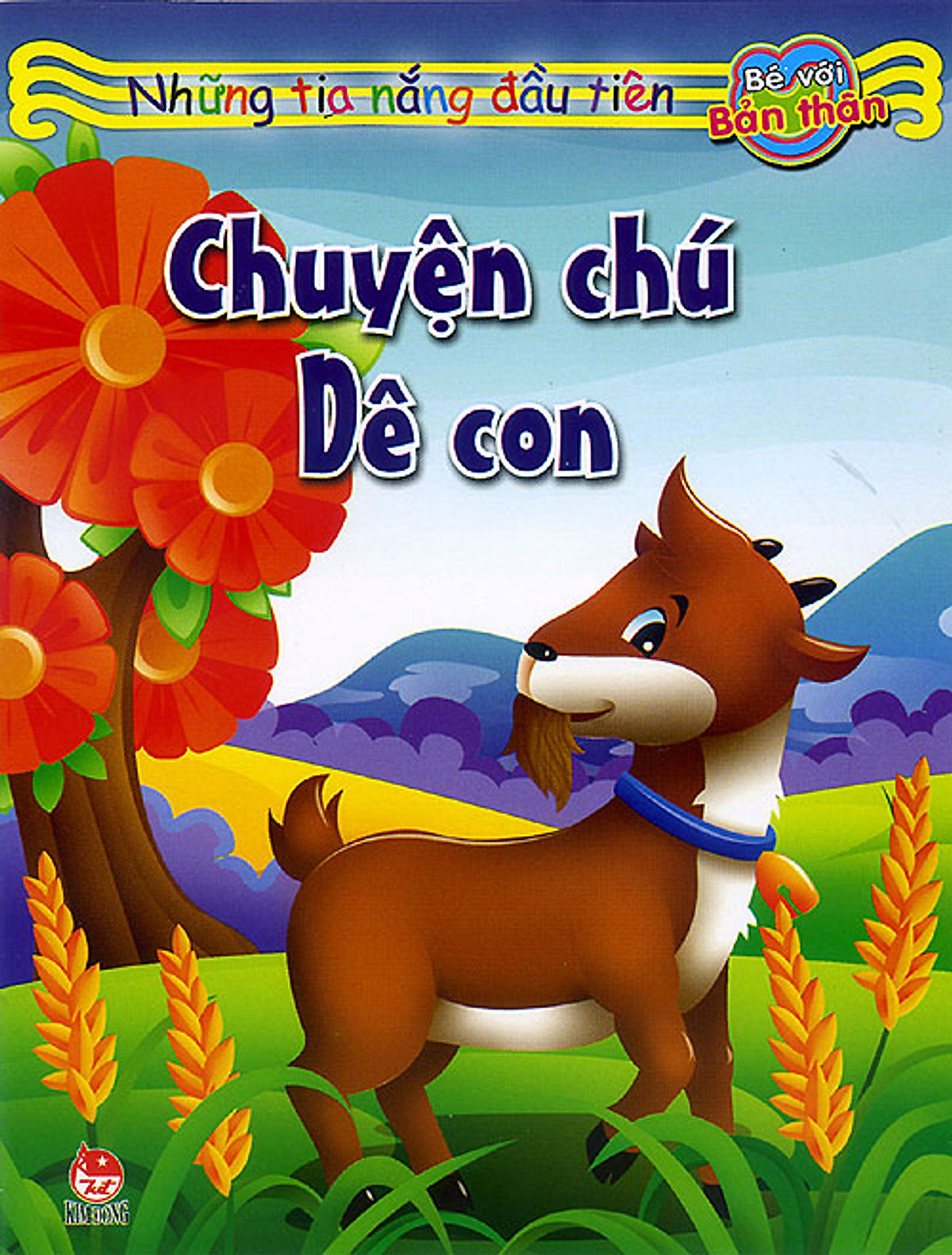 Những Tia Nắng Đầu Tiên - Chuyện Chú Dê Con