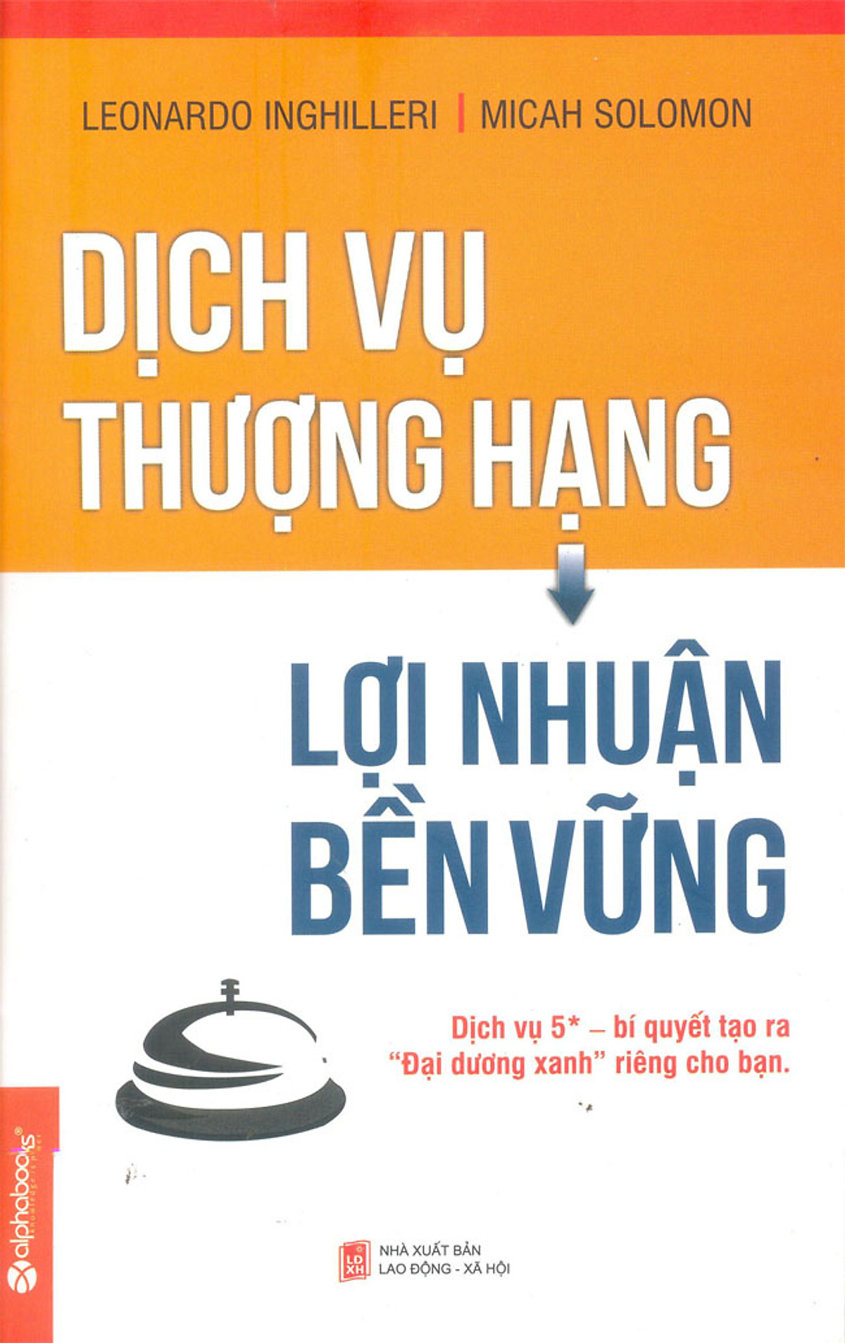 Dịch Vụ Thượng Hạng, Lợi Nhuận Bền Vững