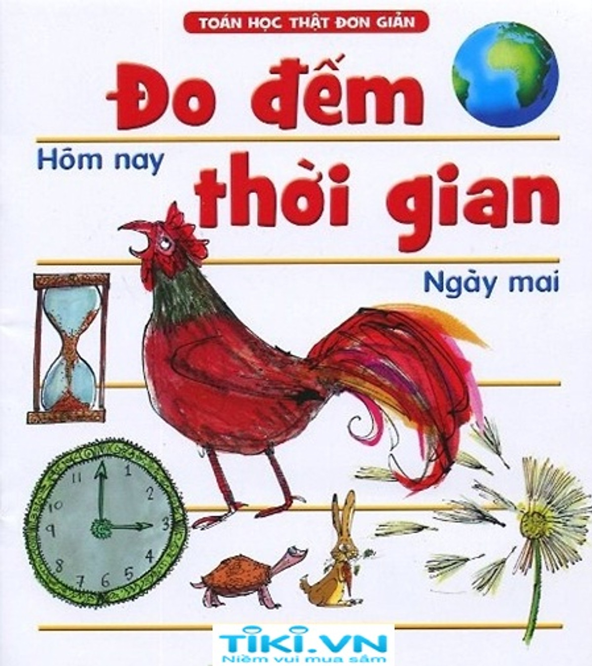 Toán Học Thật Đơn Giản - Đo Đếm Thời Gian