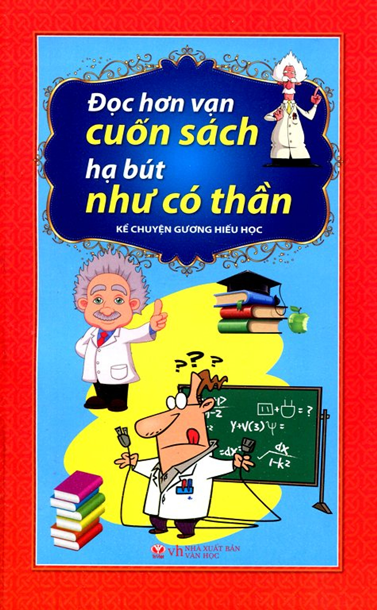 Đọc Hơn Vạn Cuốn Sách Hạ Bút Như Có Thần