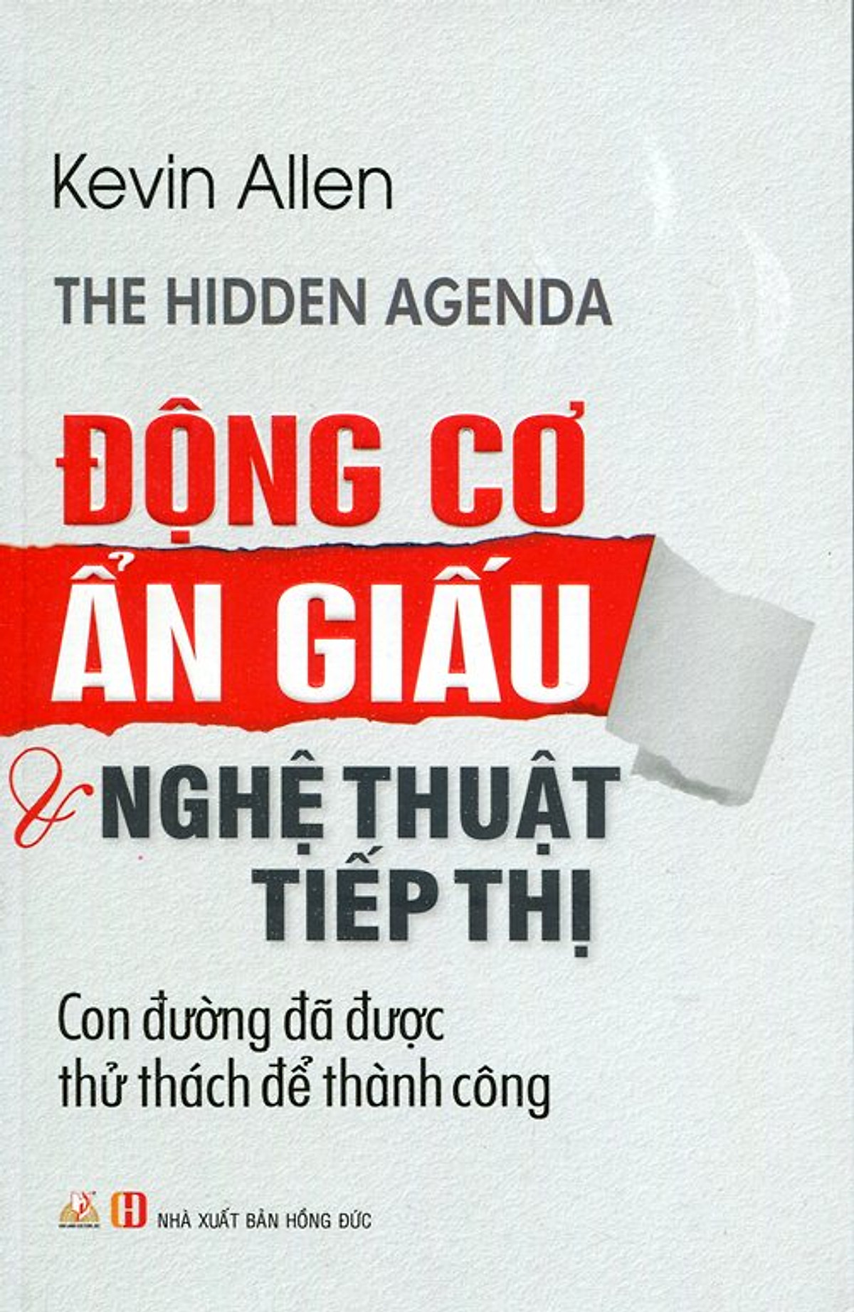 Động Cơ Ẩn Giấu Và Nghệ Thuật Tiếp Thị